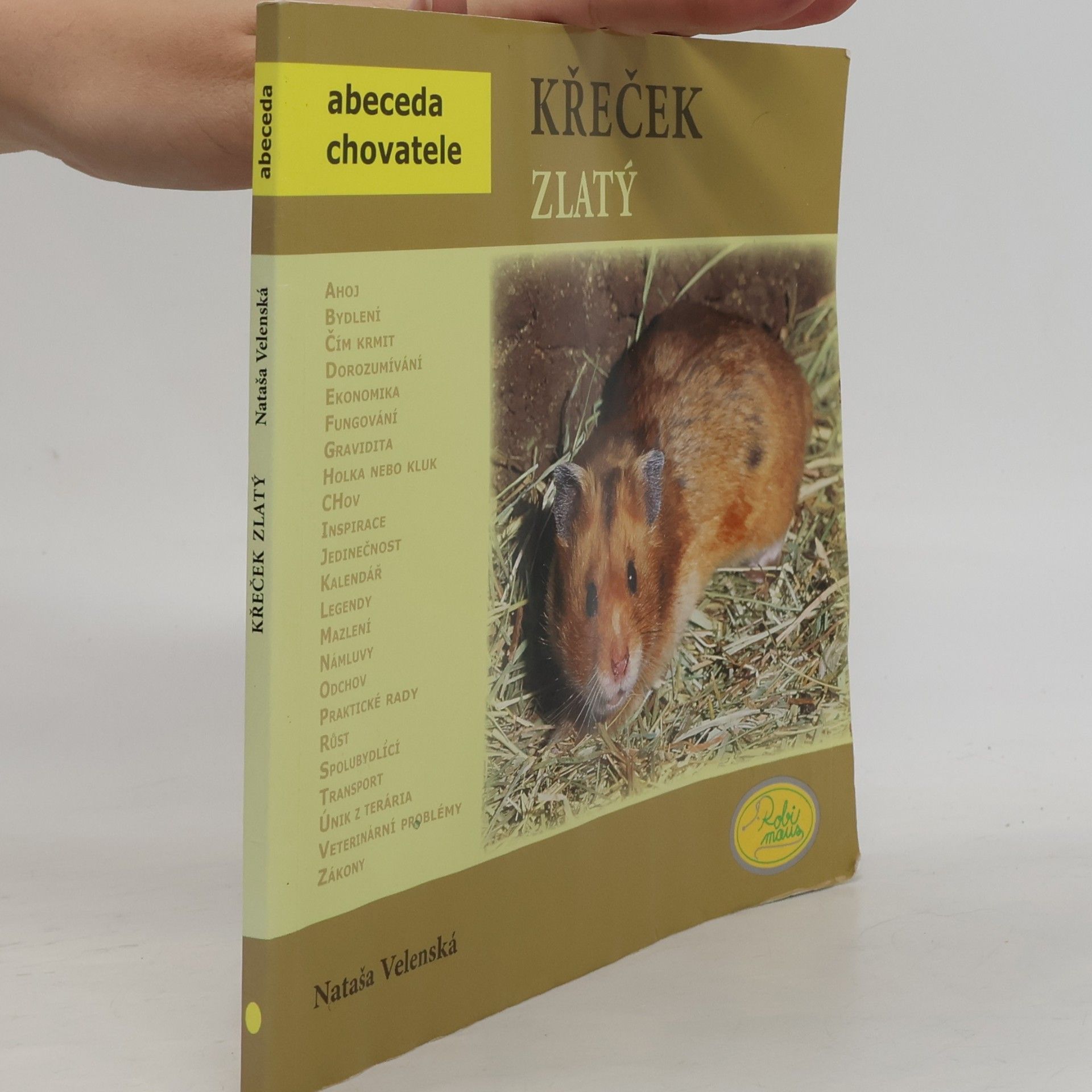 Nataša Velenská Křeček zlatý