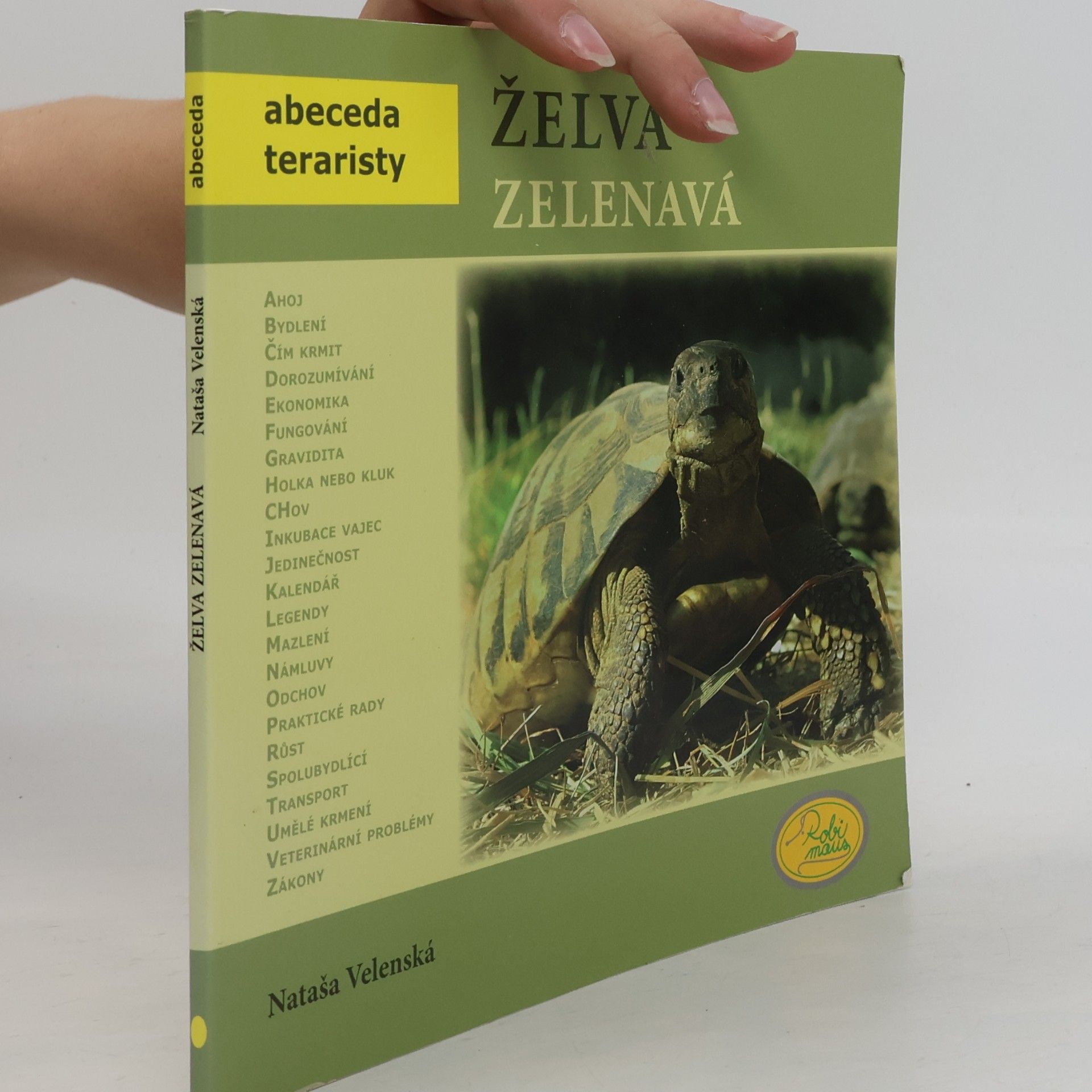 Nataša Velenská Želva zelenavá