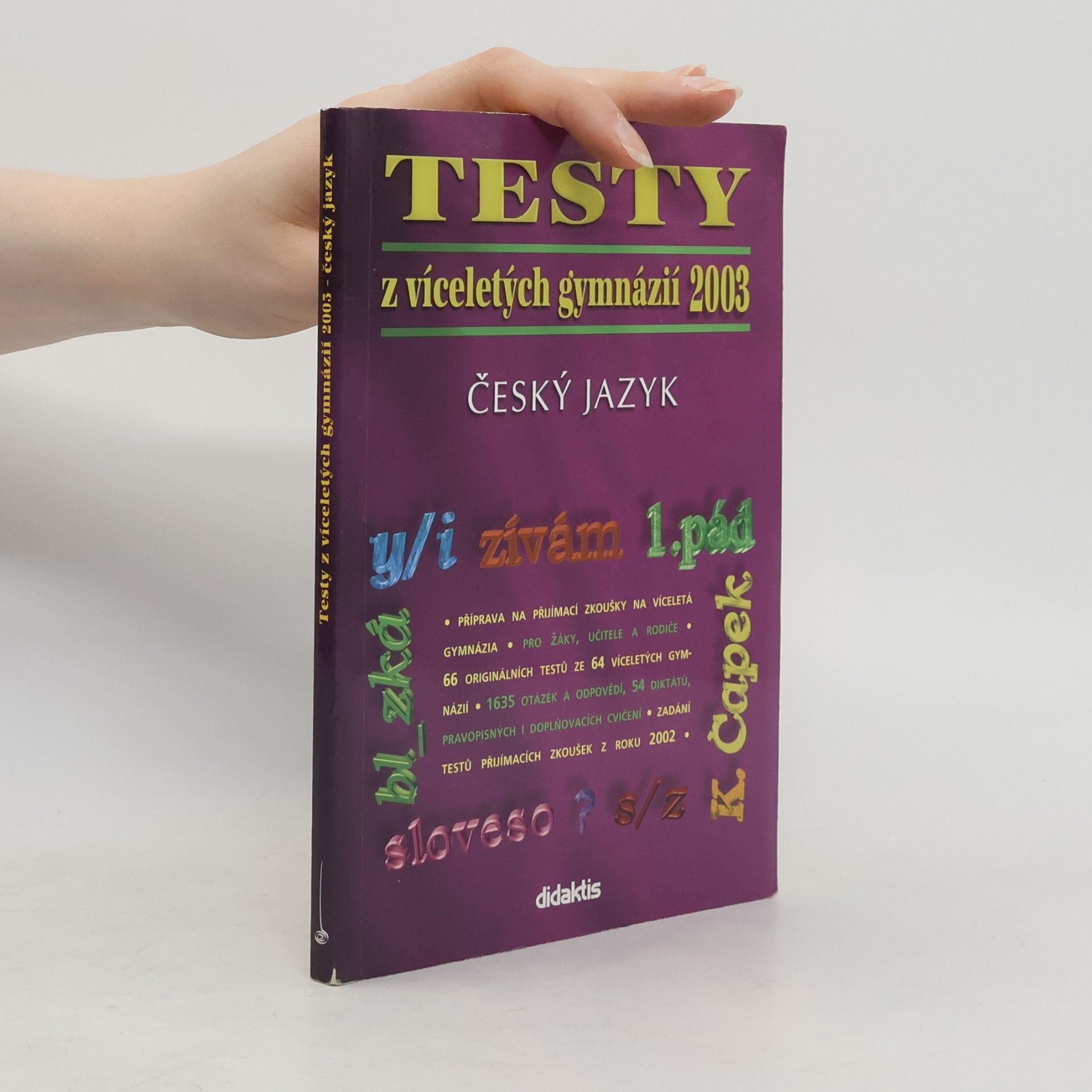 Kolektiv autorů Testy z víceletých gymnázií 2003 - český jazyk