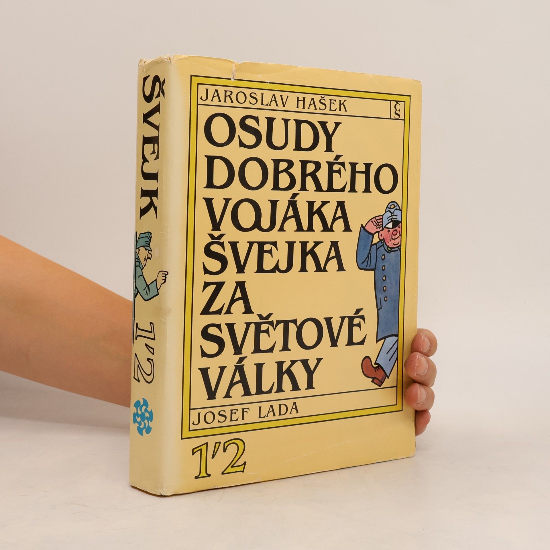 Jaroslav Hašek Osudy dobrého vojáka Švejka za světové války 1-2