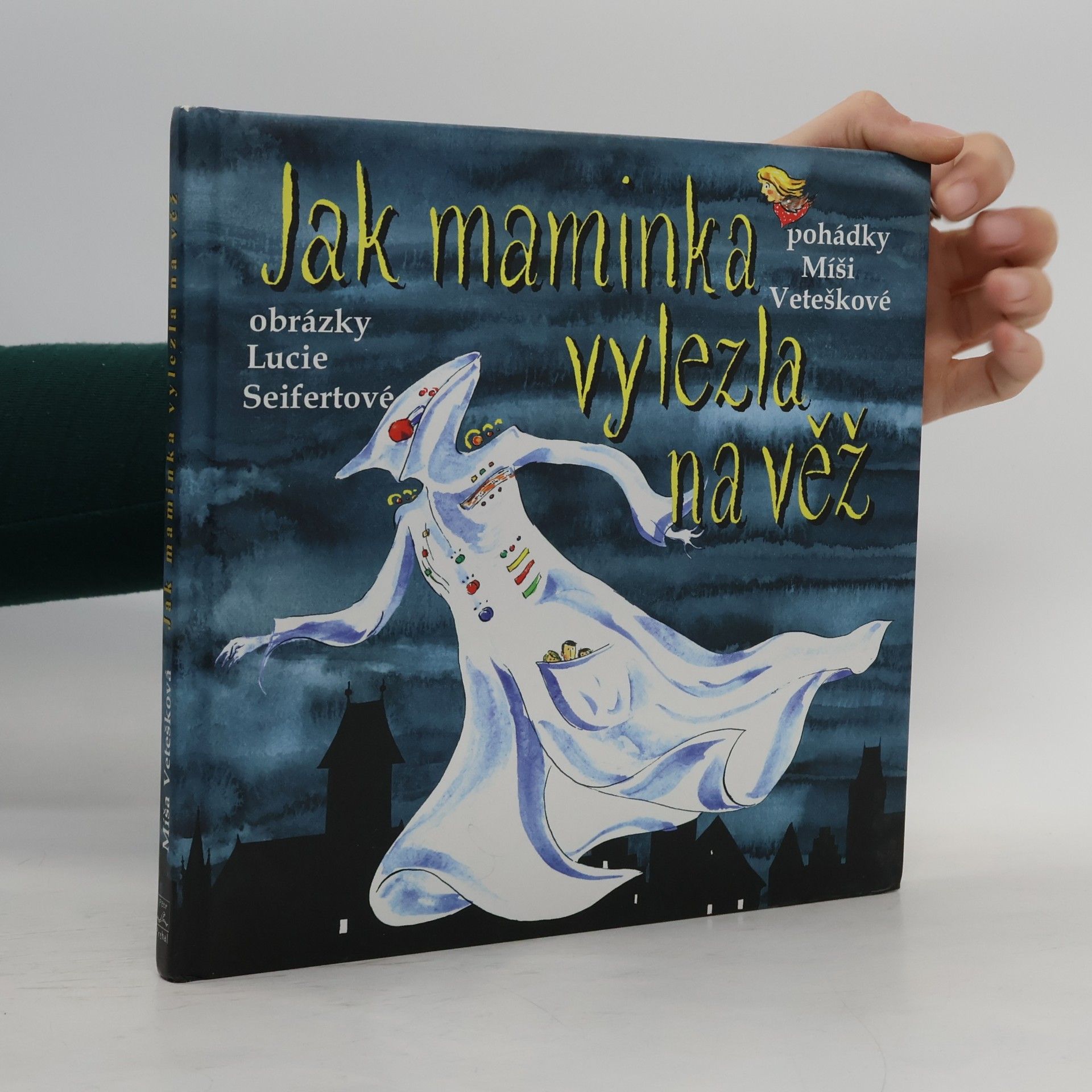 Jak maminka vylezla na věž