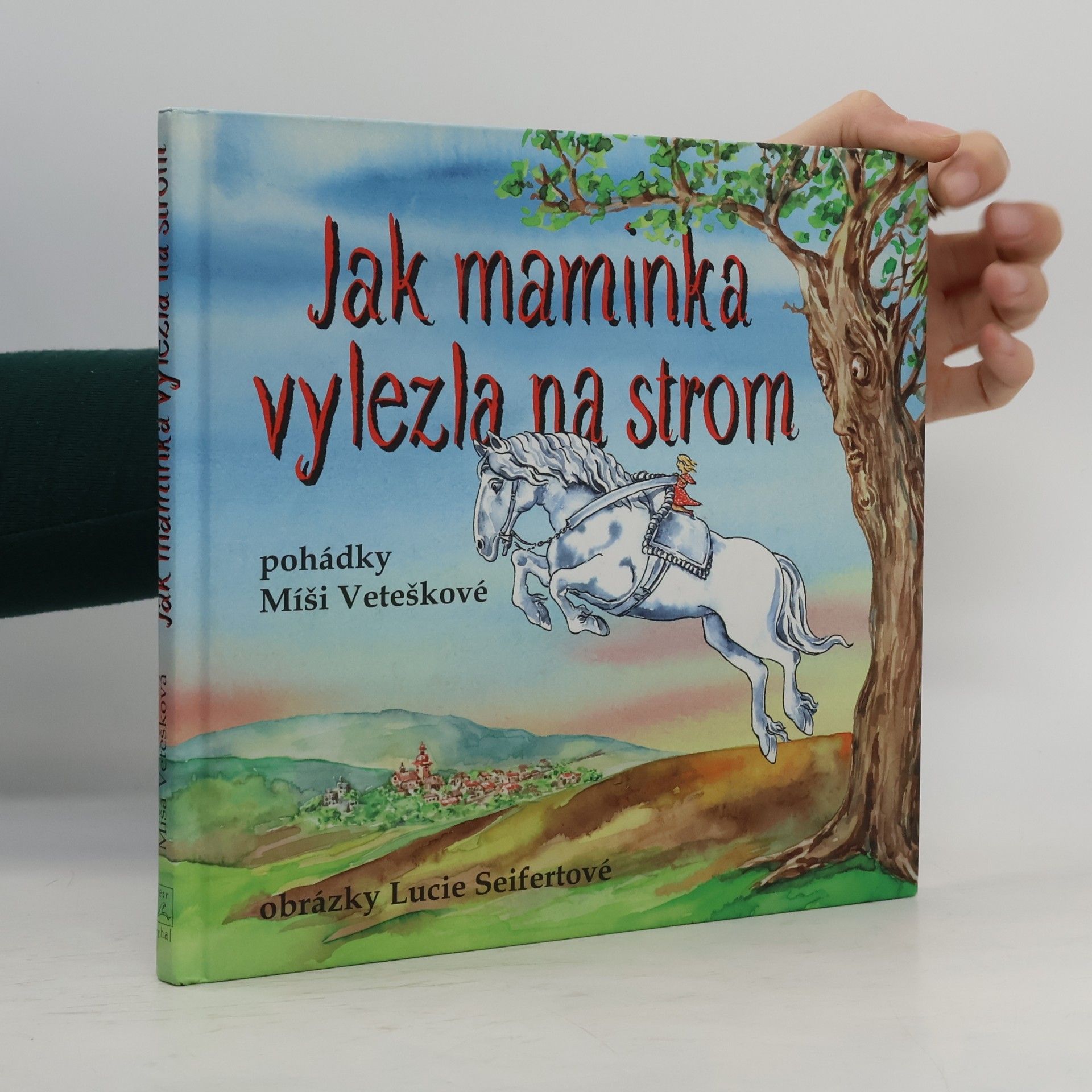 Jak maminka vylezla na strom. Maminčiny rozhlasové pohádky