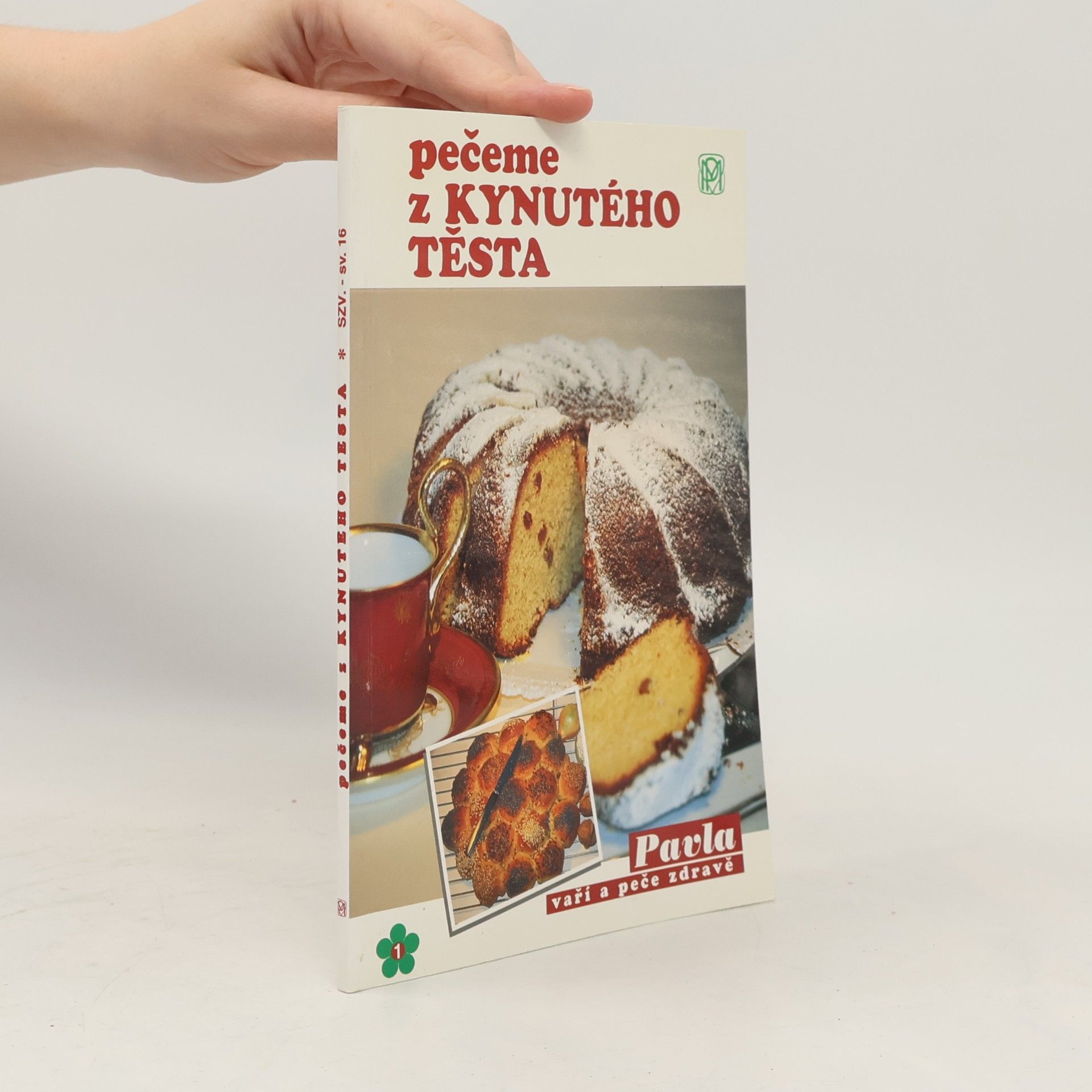 Pavla Momčilová Pečeme z kynutého těsta