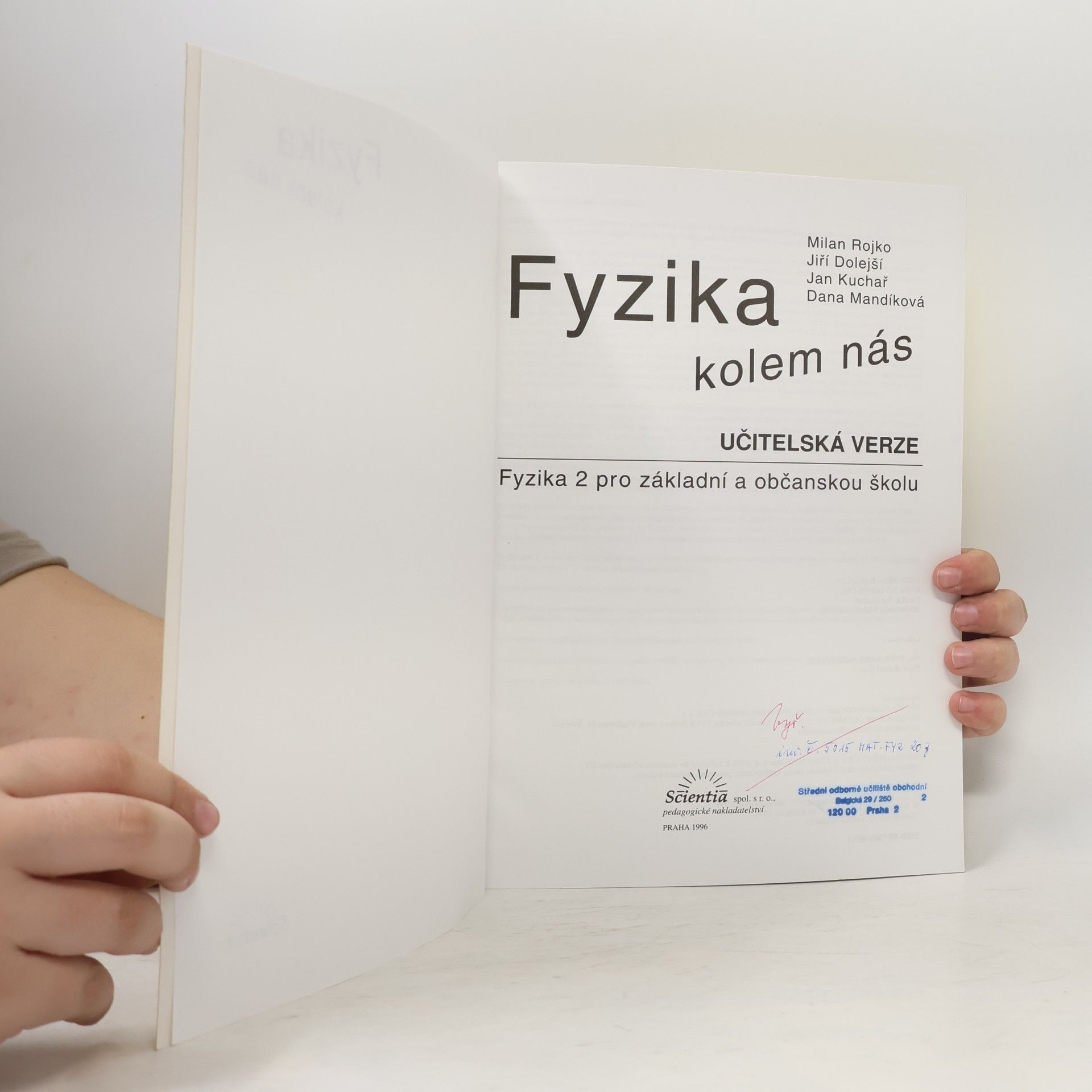 Milan Rojko Fyzika kolem nás : fyzika 2 pro základní a občanskou školu