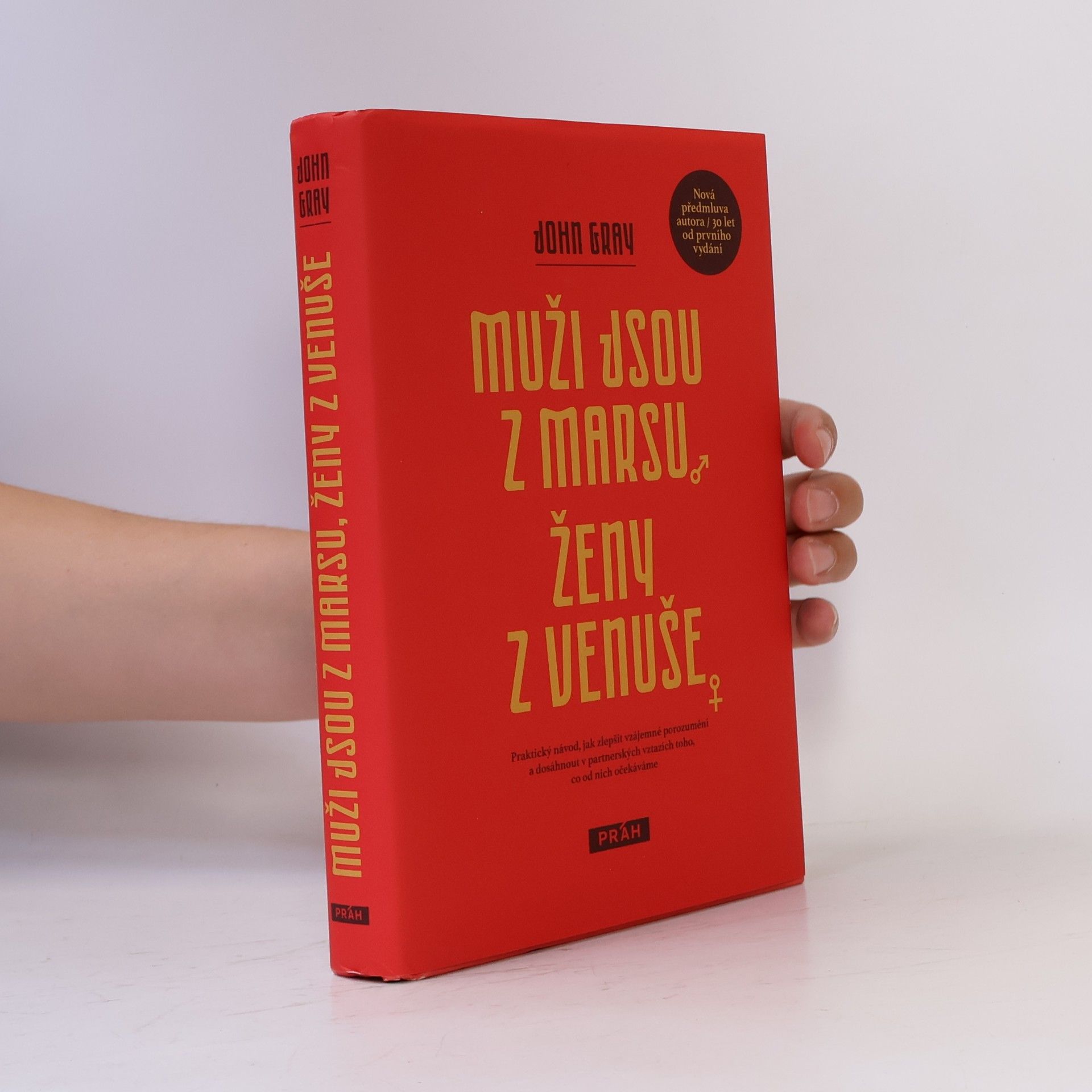 John Gray Muži jsou z Marsu, ženy z Venuše