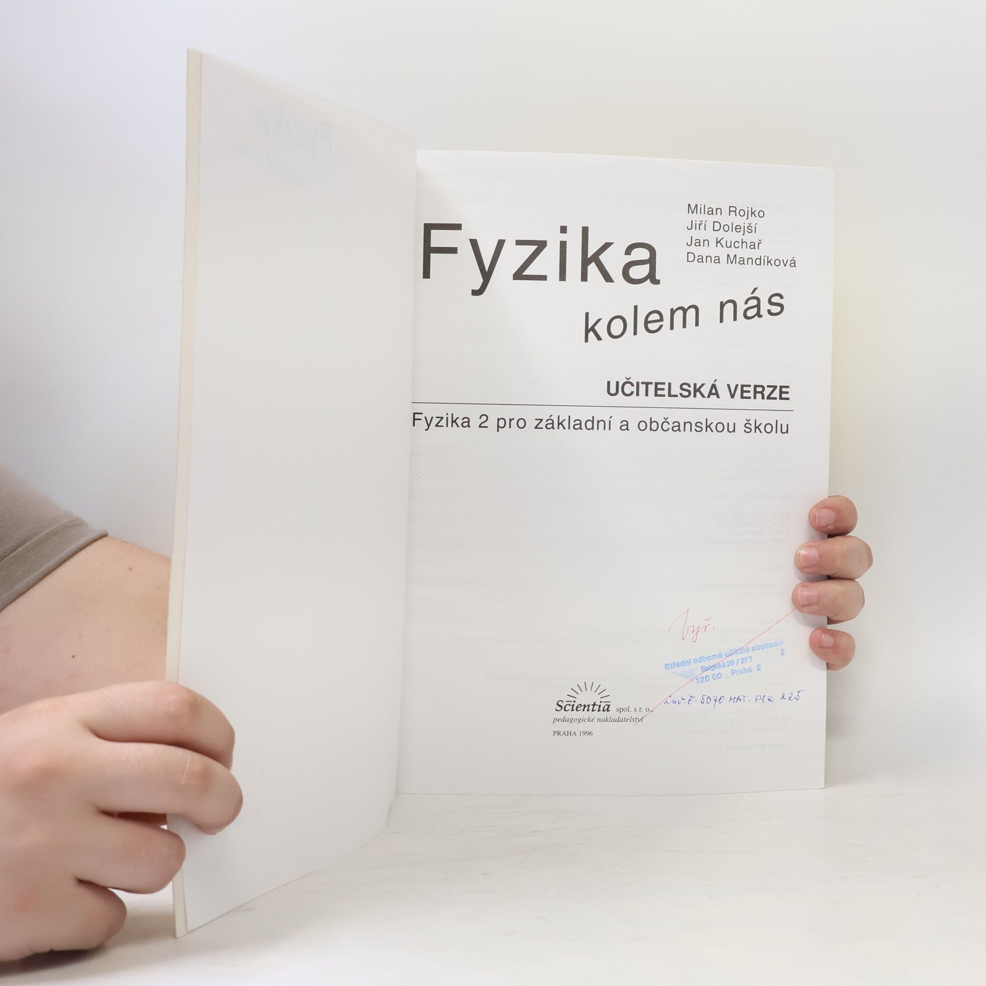 Milan Rojko Fyzika kolem nás : fyzika 2 pro základní a občanskou školu