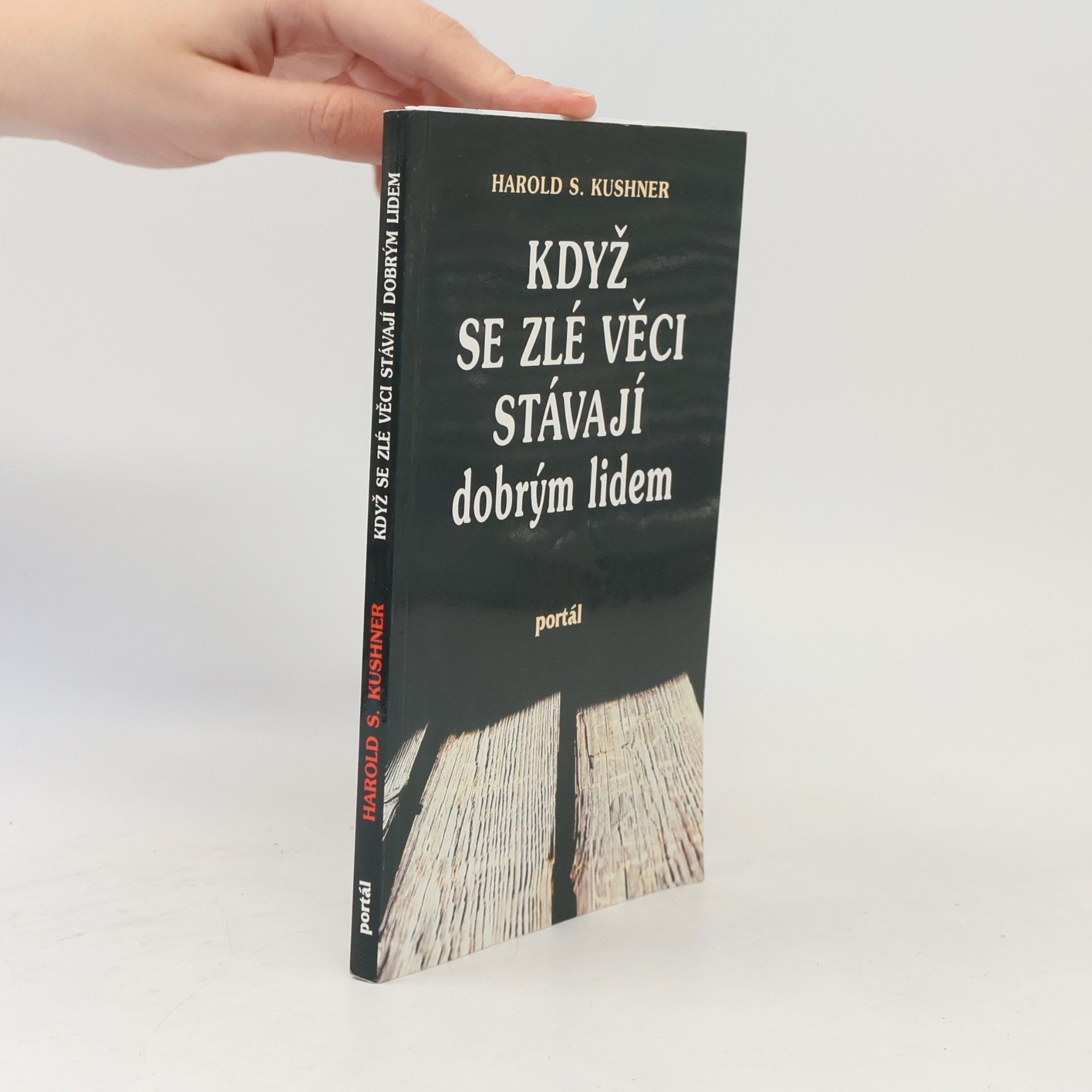Harold Kushner Když se zlé věci stávají dobrým lidem