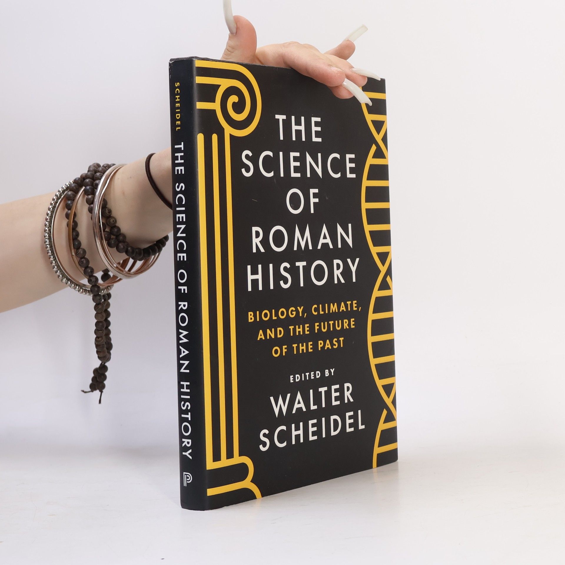 Walter Scheidel The Science of Roman History