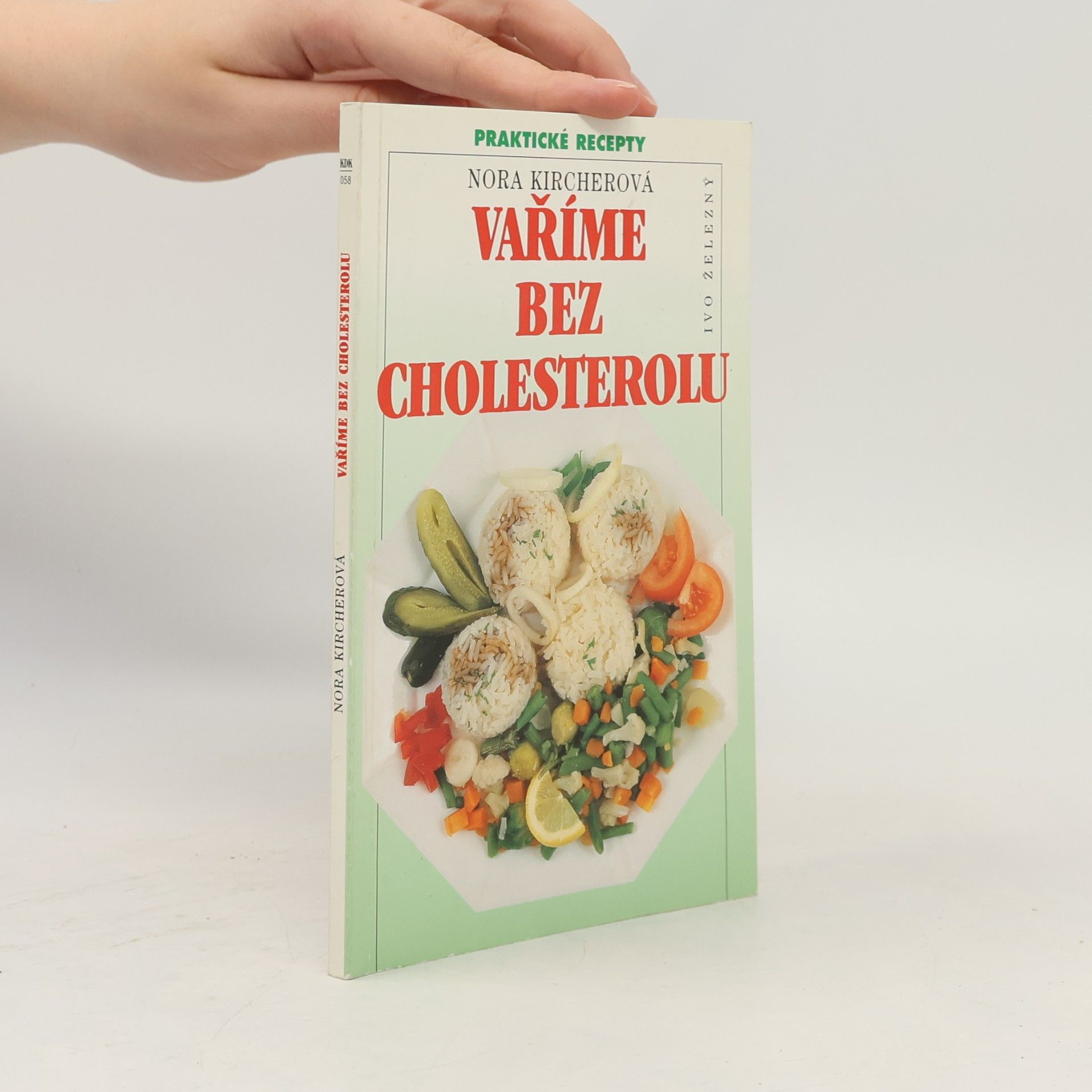 Nora Kircher Vaříme bez cholesterolu
