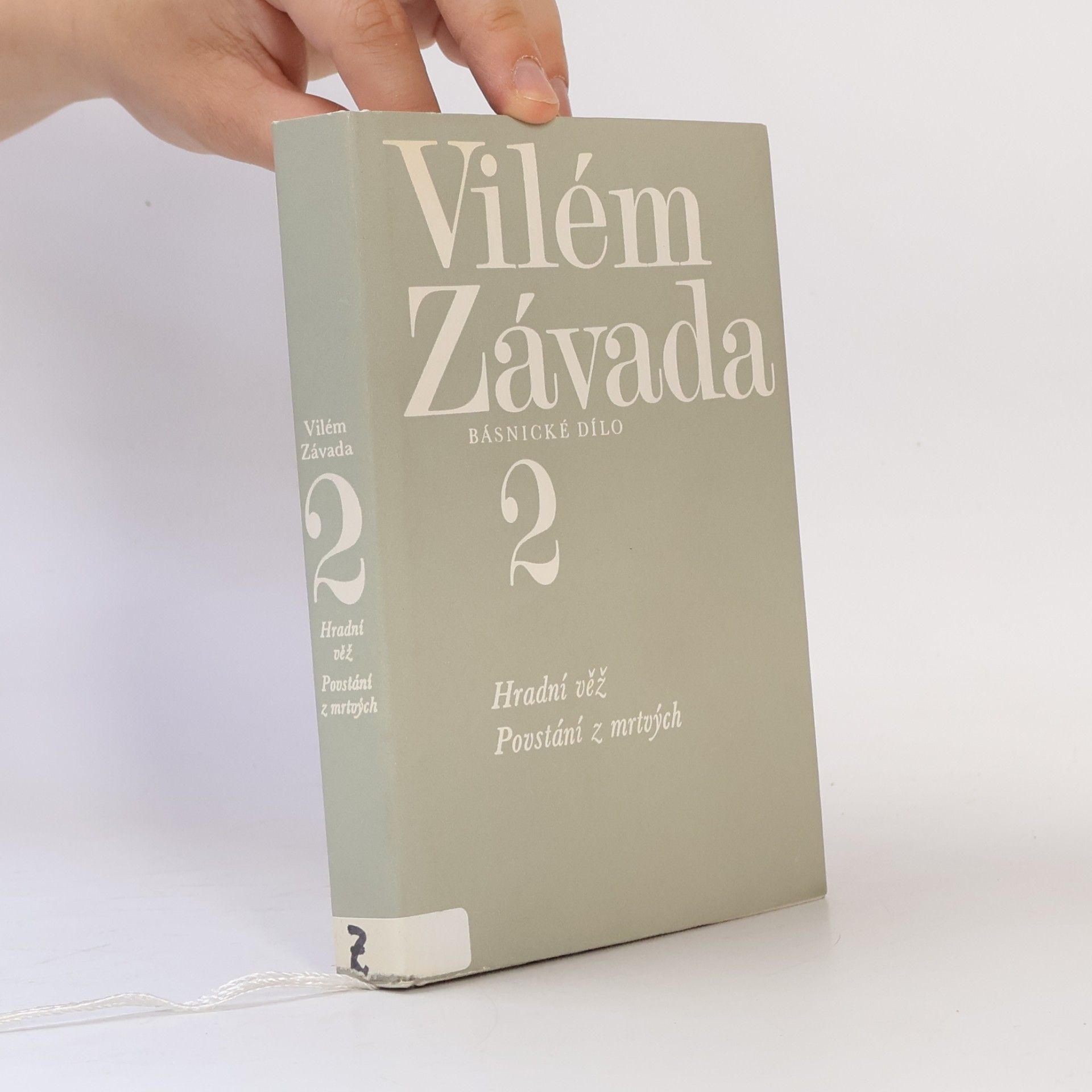 Vilém Závada Básnické dílo 2. Hradní věž. Povstání z mrtvých