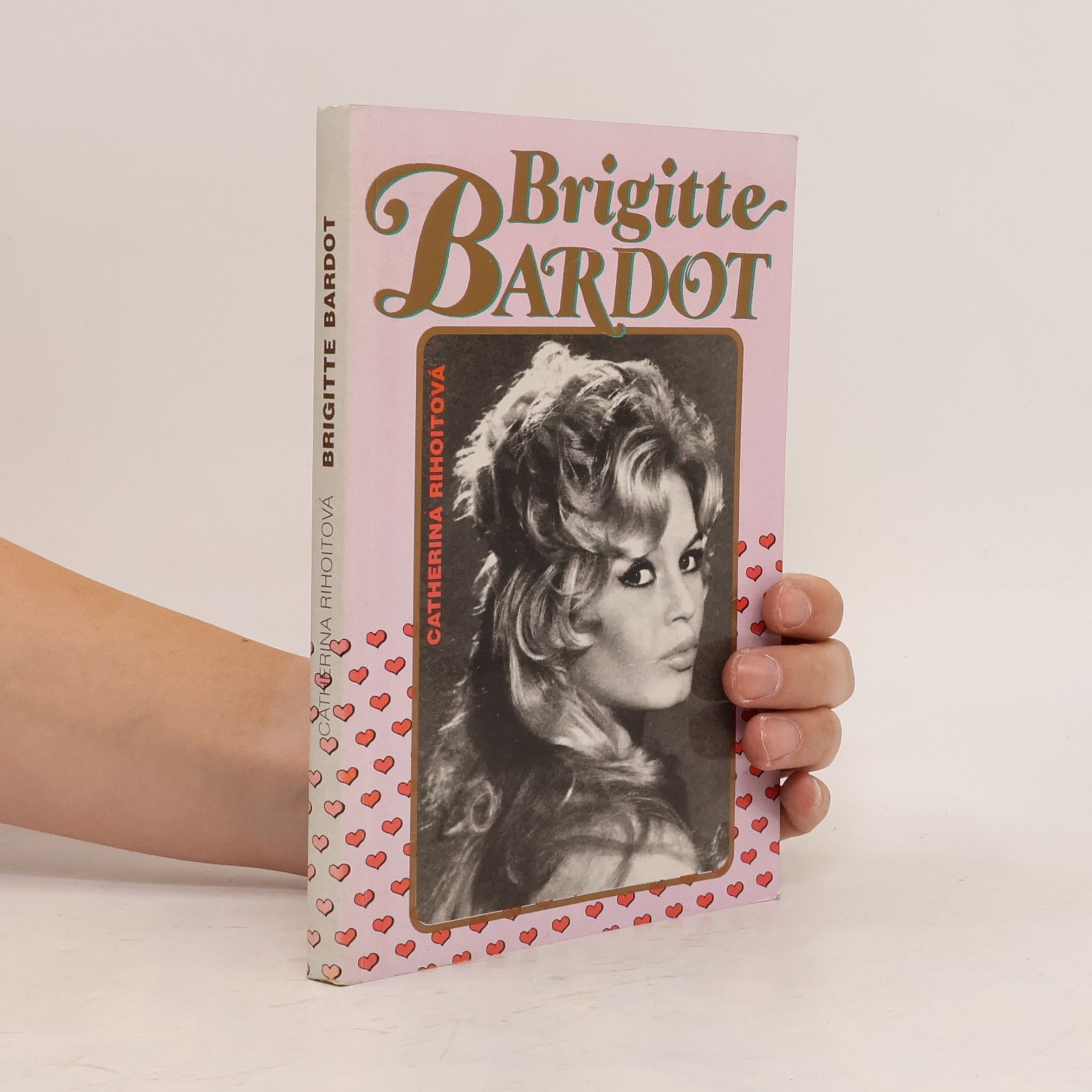 Catherine Rihoit Brigitte Bardot