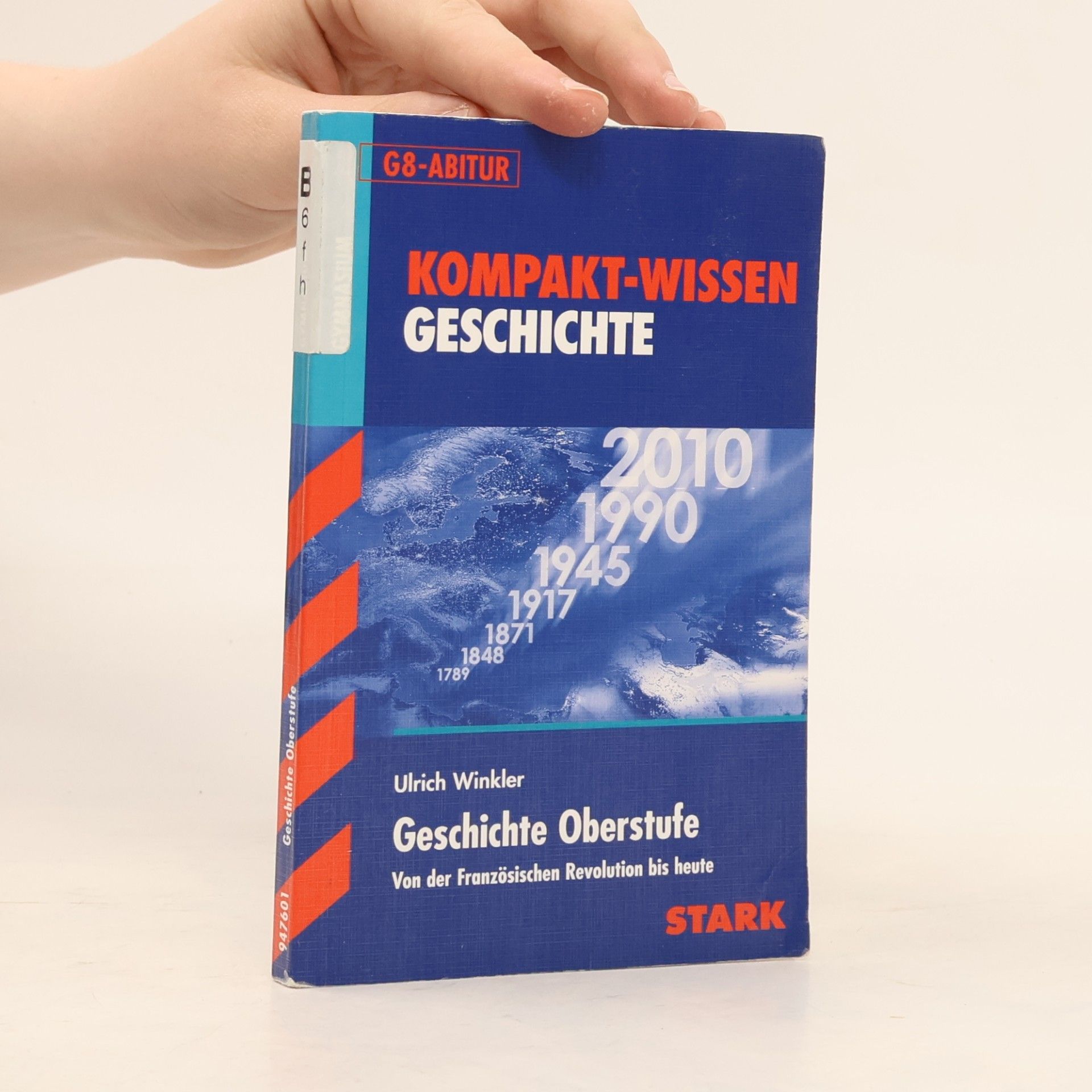 Ulrich Winkler Geschichte Oberstufe: Von der Französischen Revolution bis heute
