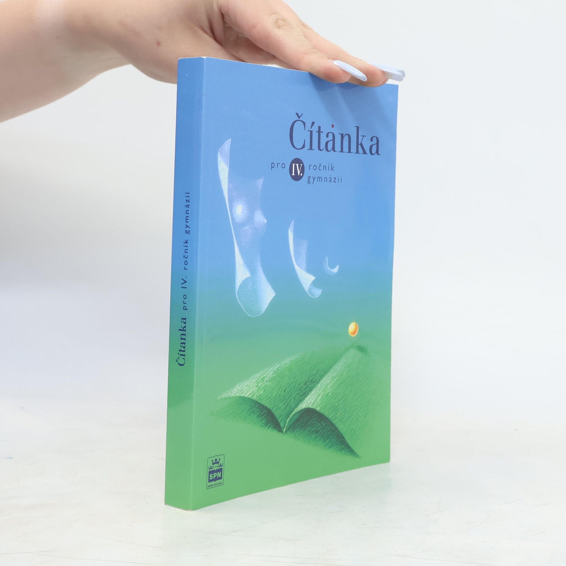 Josef Soukal Čítanka pro IV. ročník gymnázií