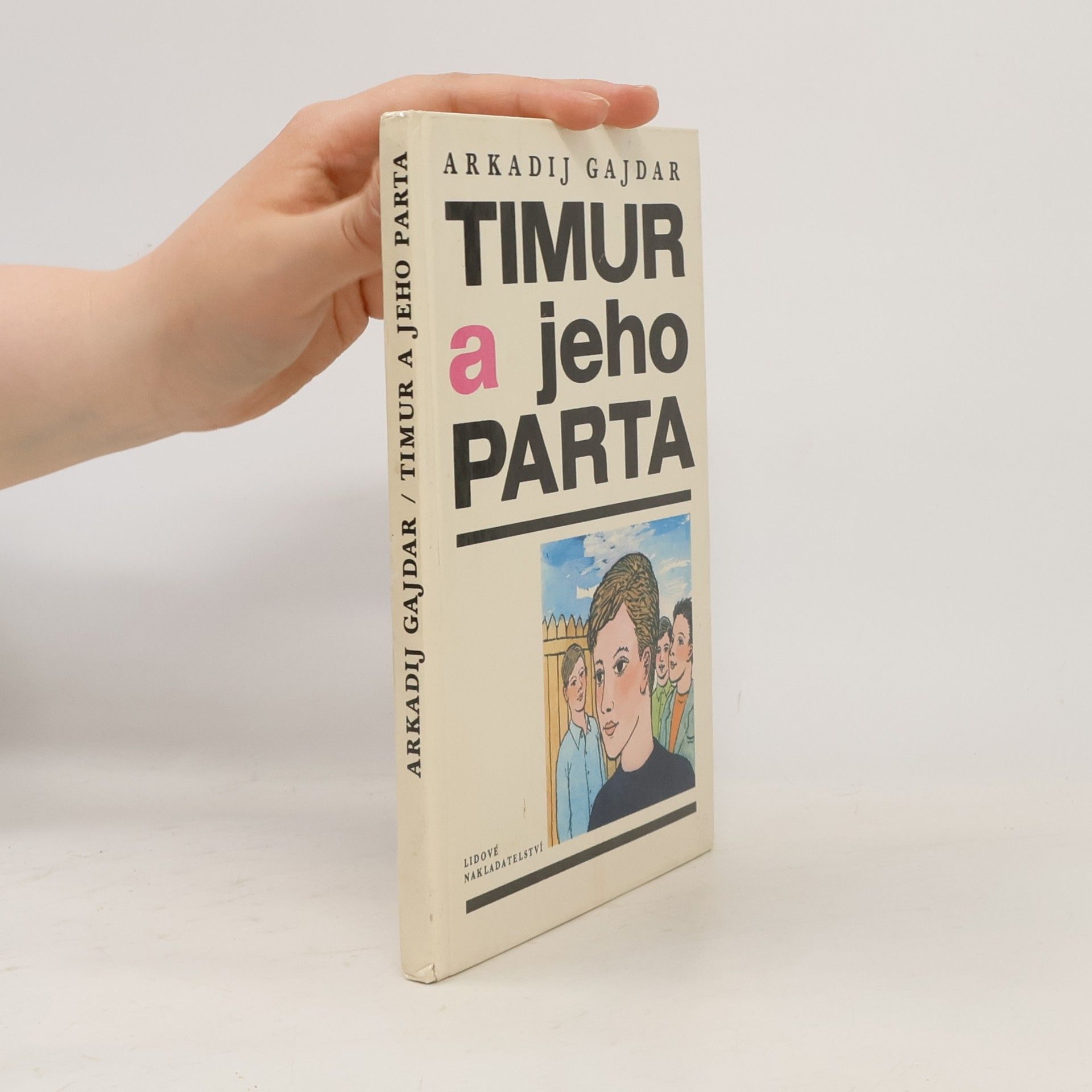 Arkadij Petrovič Gajdar Timur a jeho parta