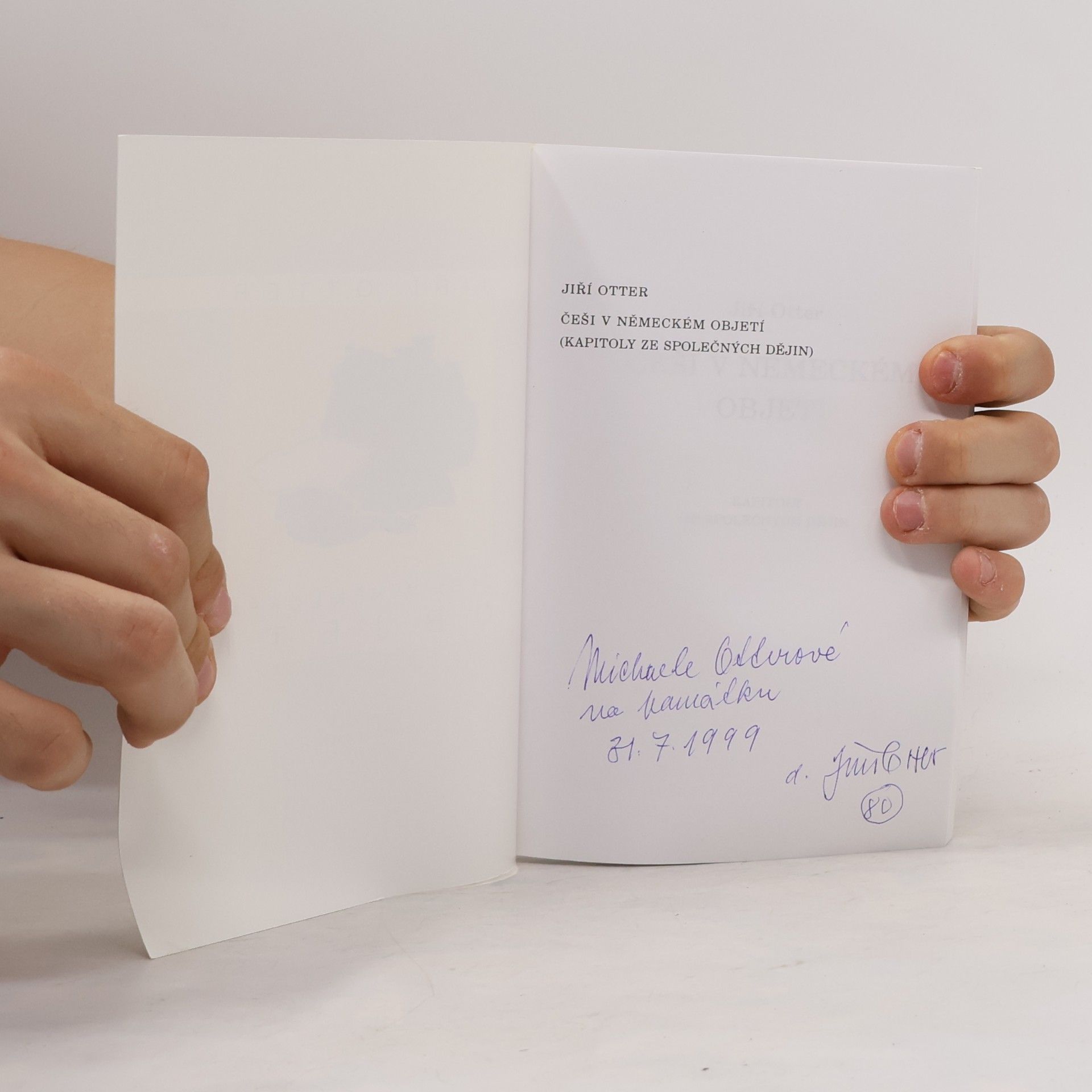Jiří Otter Úděl česko-německého sousedství : pohledy do zrcadla dvanácti století společných dějin