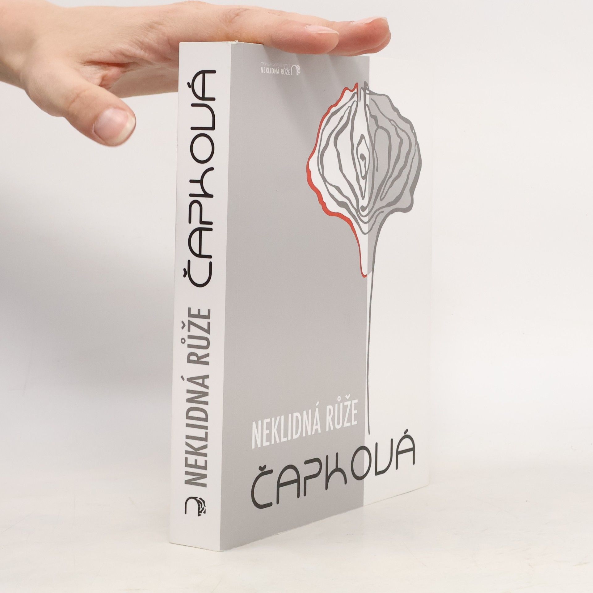Monika J. Čapková Neklidná růže