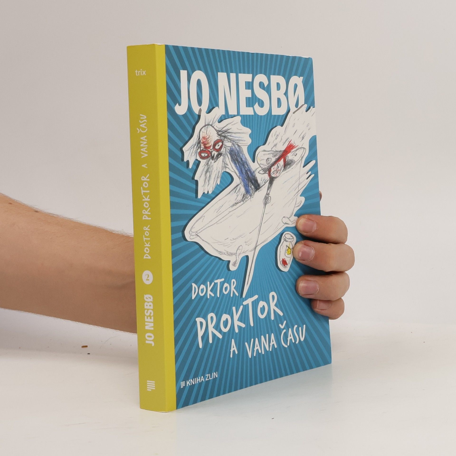 Jo Nesbø Doktor Proktor a vana času