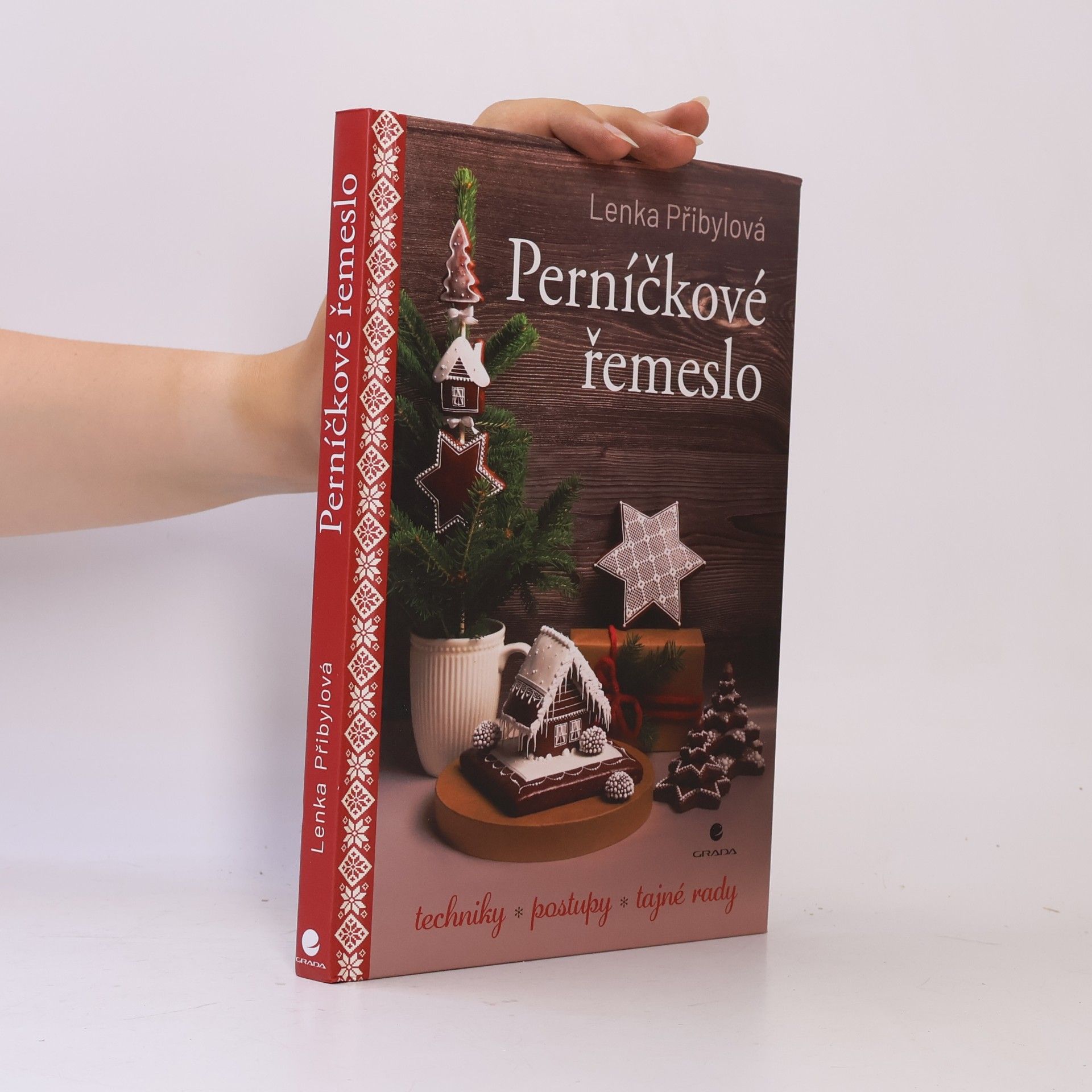 Perníčkové řemeslo - Techniky, postupy, tajné tipy