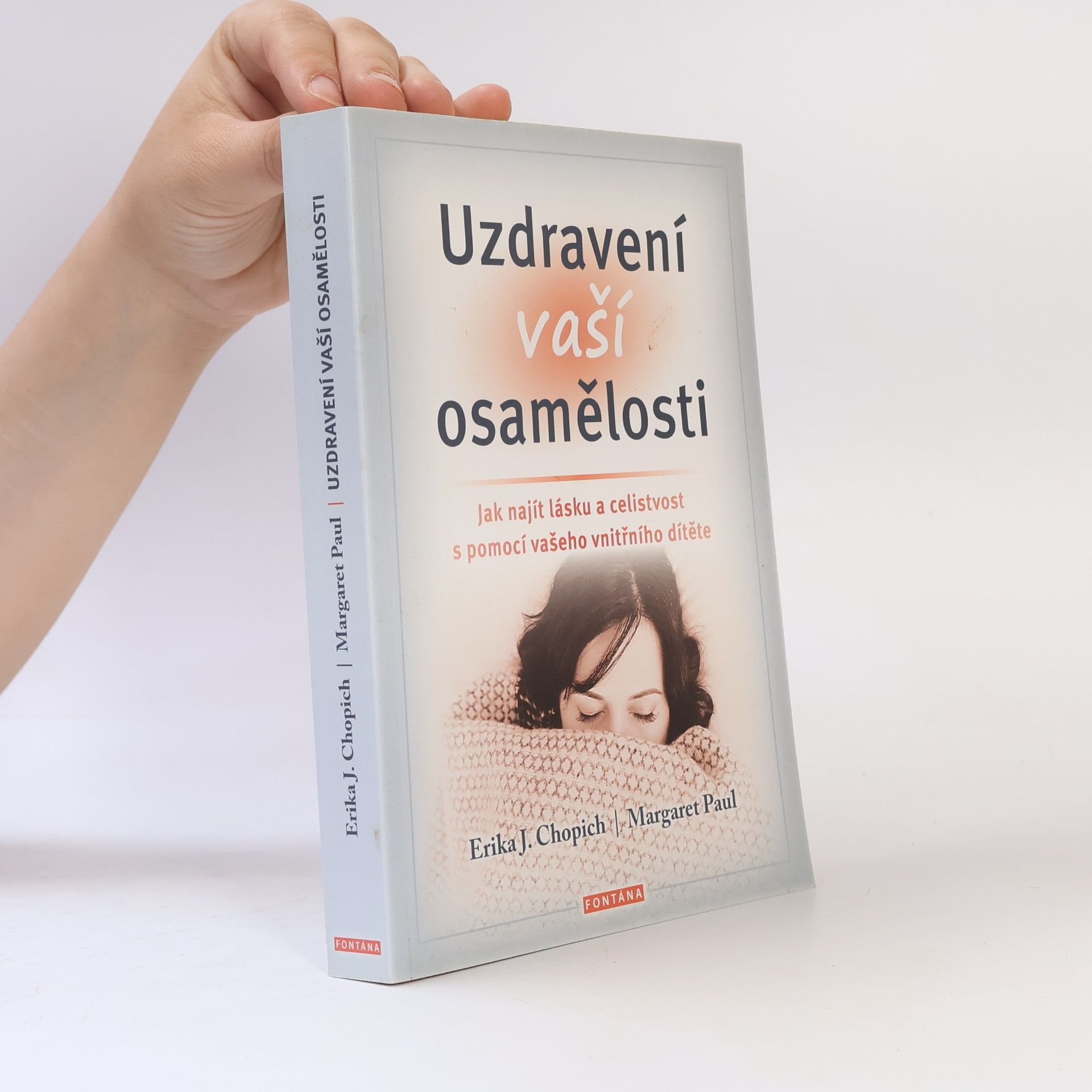 Erika J. Chopich Uzdravení vaší osamělosti