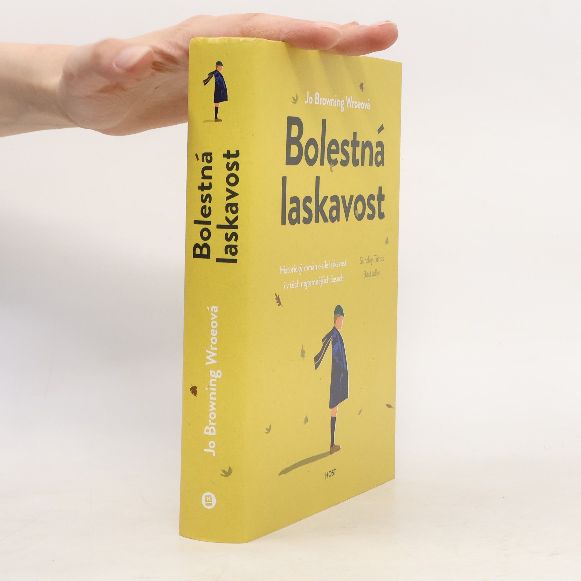 Jo Browning-Wroe Bolestná laskavost