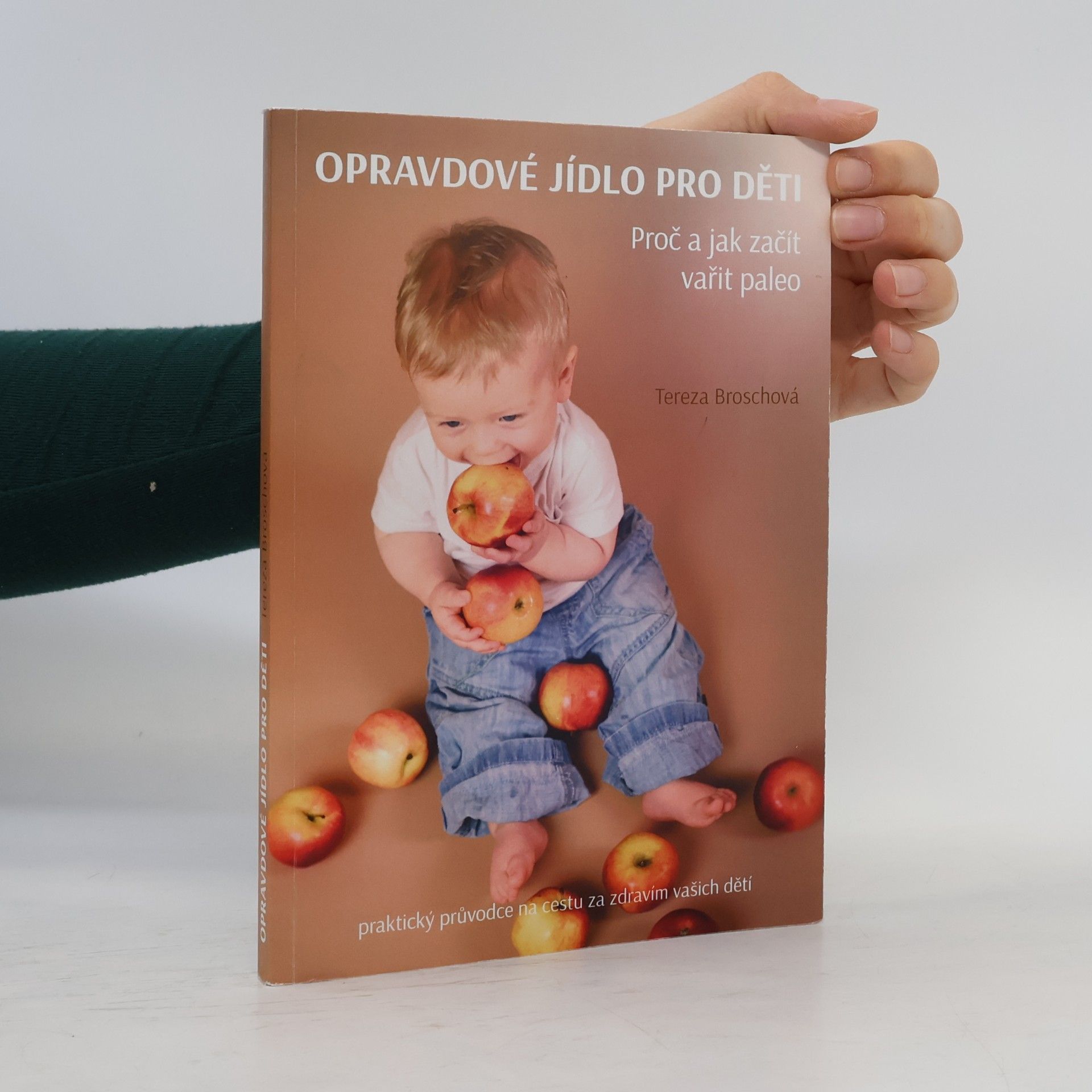 Tereza Broschová Opravdové jídlo pro děti