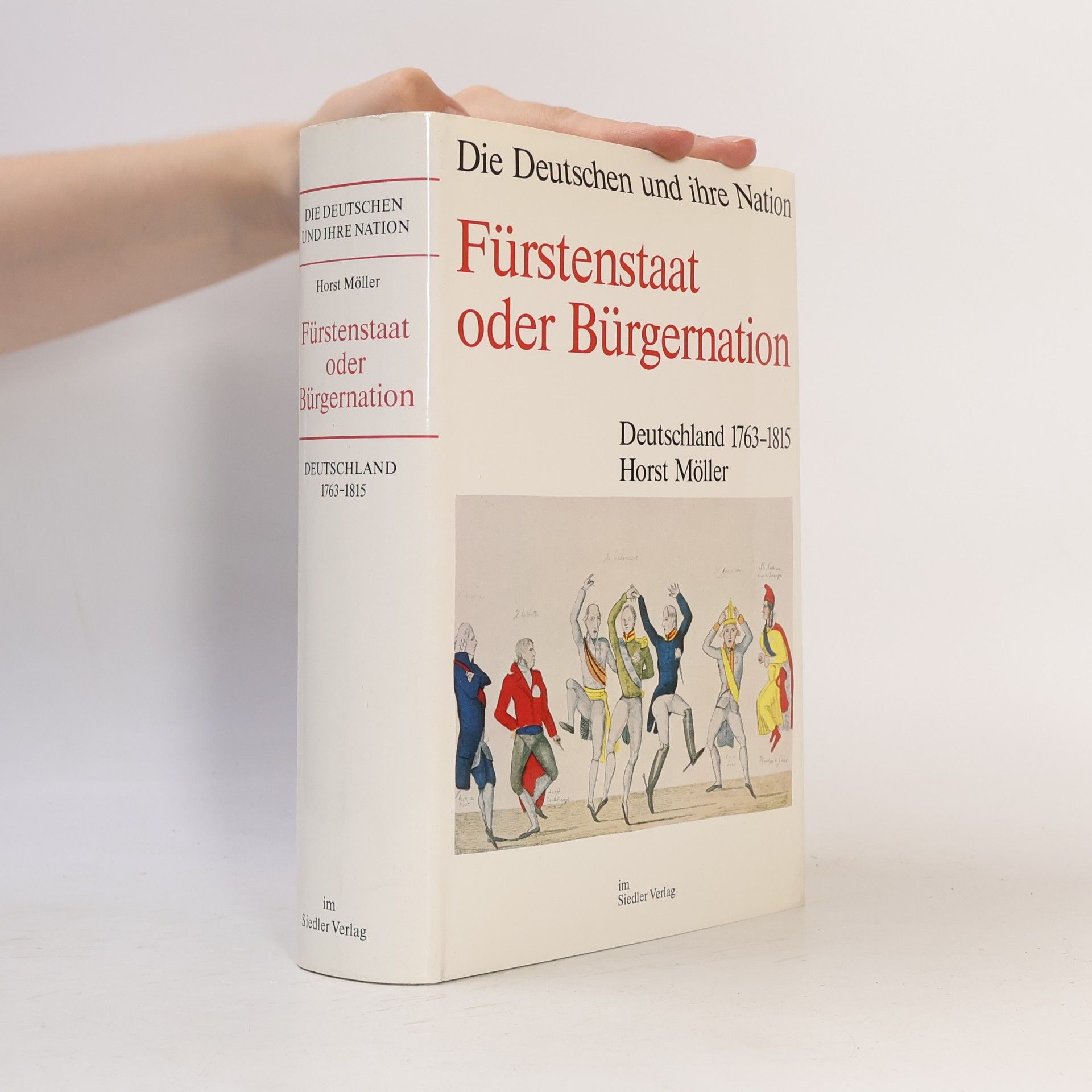 Horst Möller Fürstenstaat oder Bürgernation