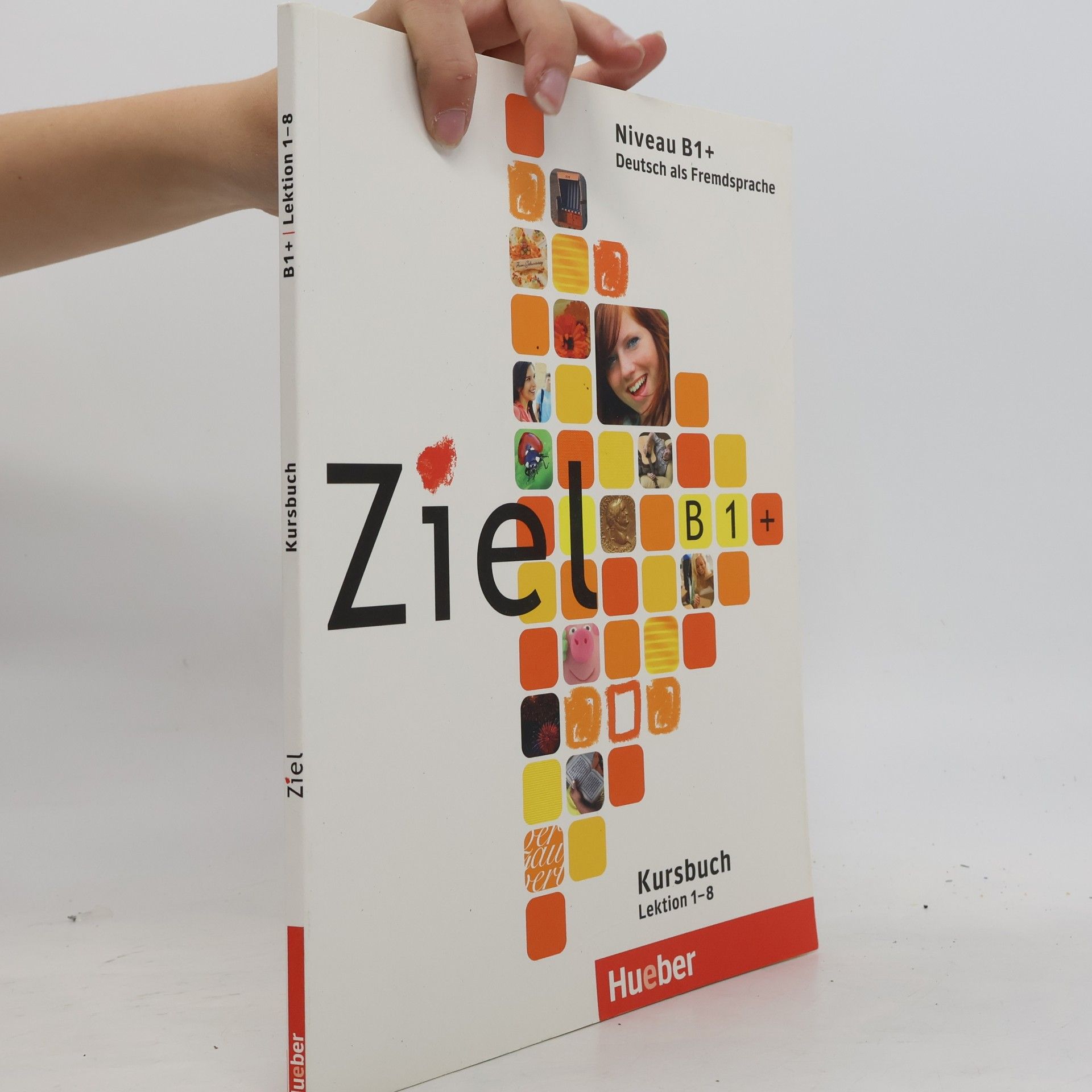 Autorenkollektiv Ziel. B1+. Kursbuch: Lektion 1-8