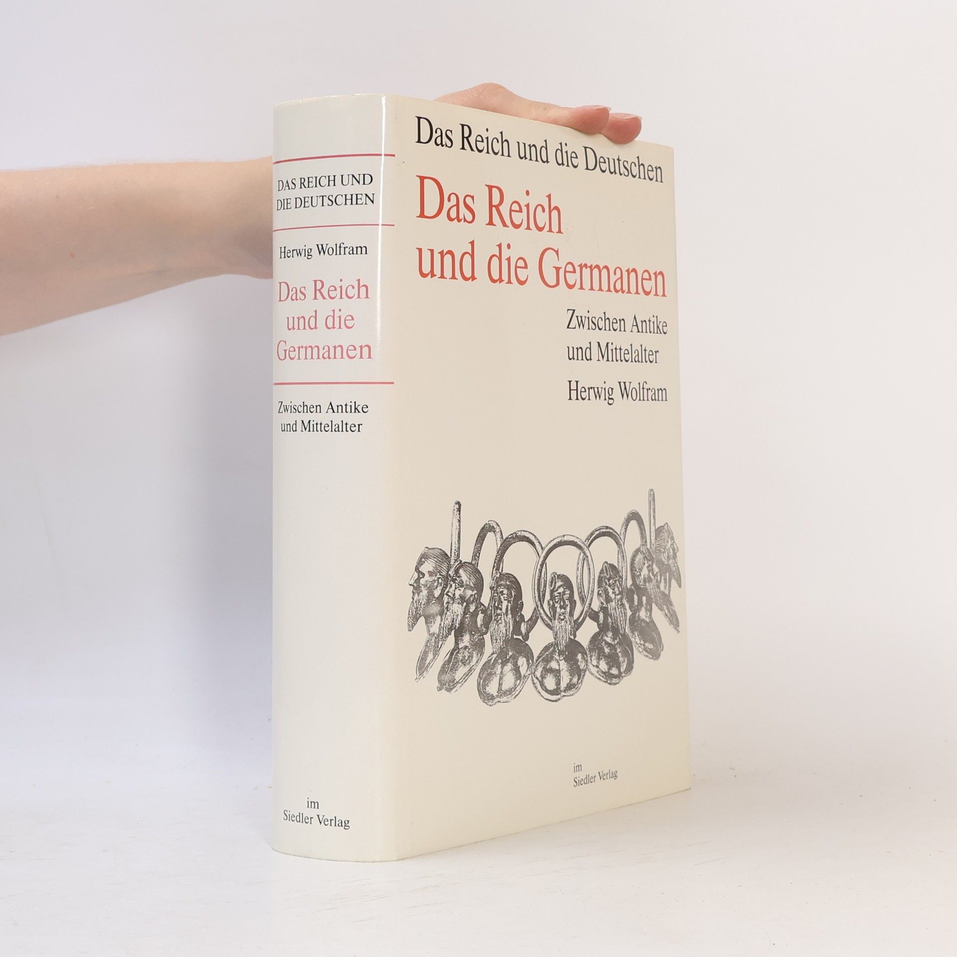 Herwig Wolfram Das Reich und die Germanen. Zwischen Antike und Mittelalter