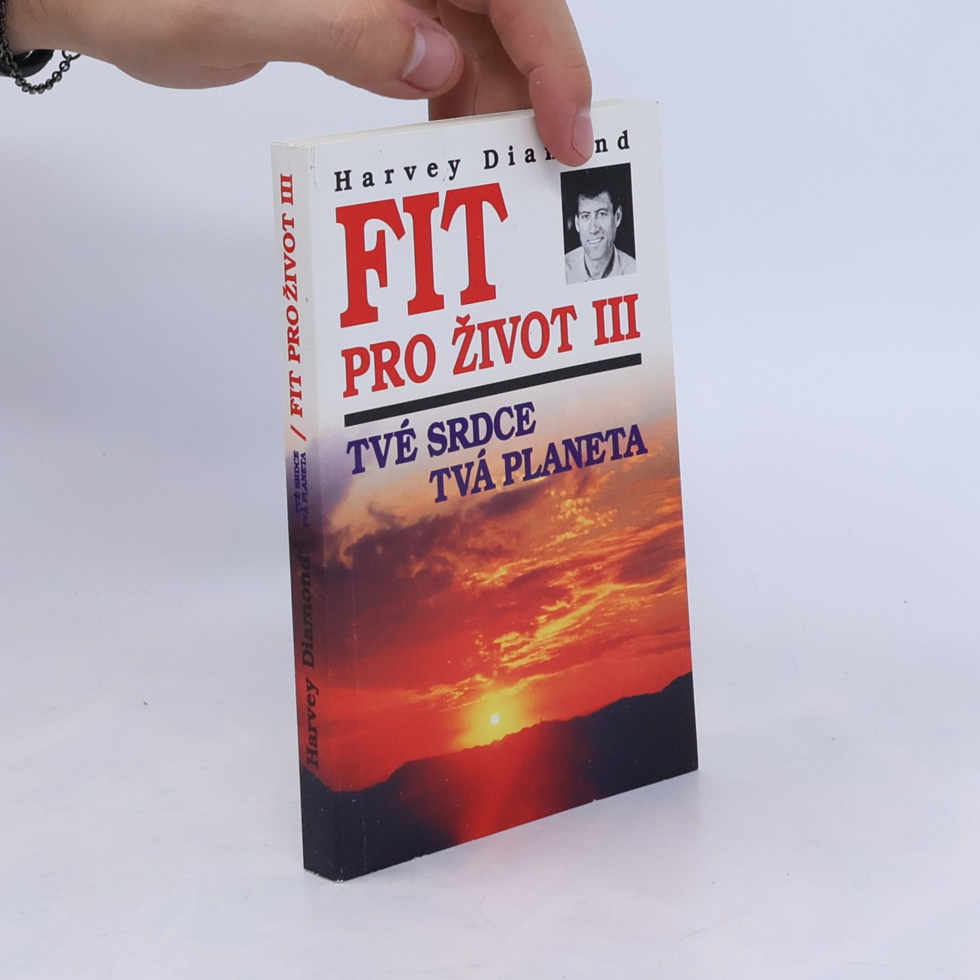 Fit pro život III : tvé srdce - tvá planeta