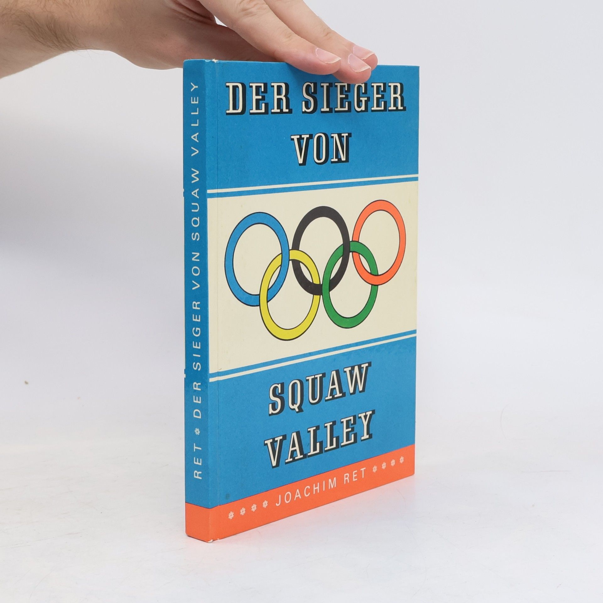 Joachim Ret Der Sieger von Squaw Valley