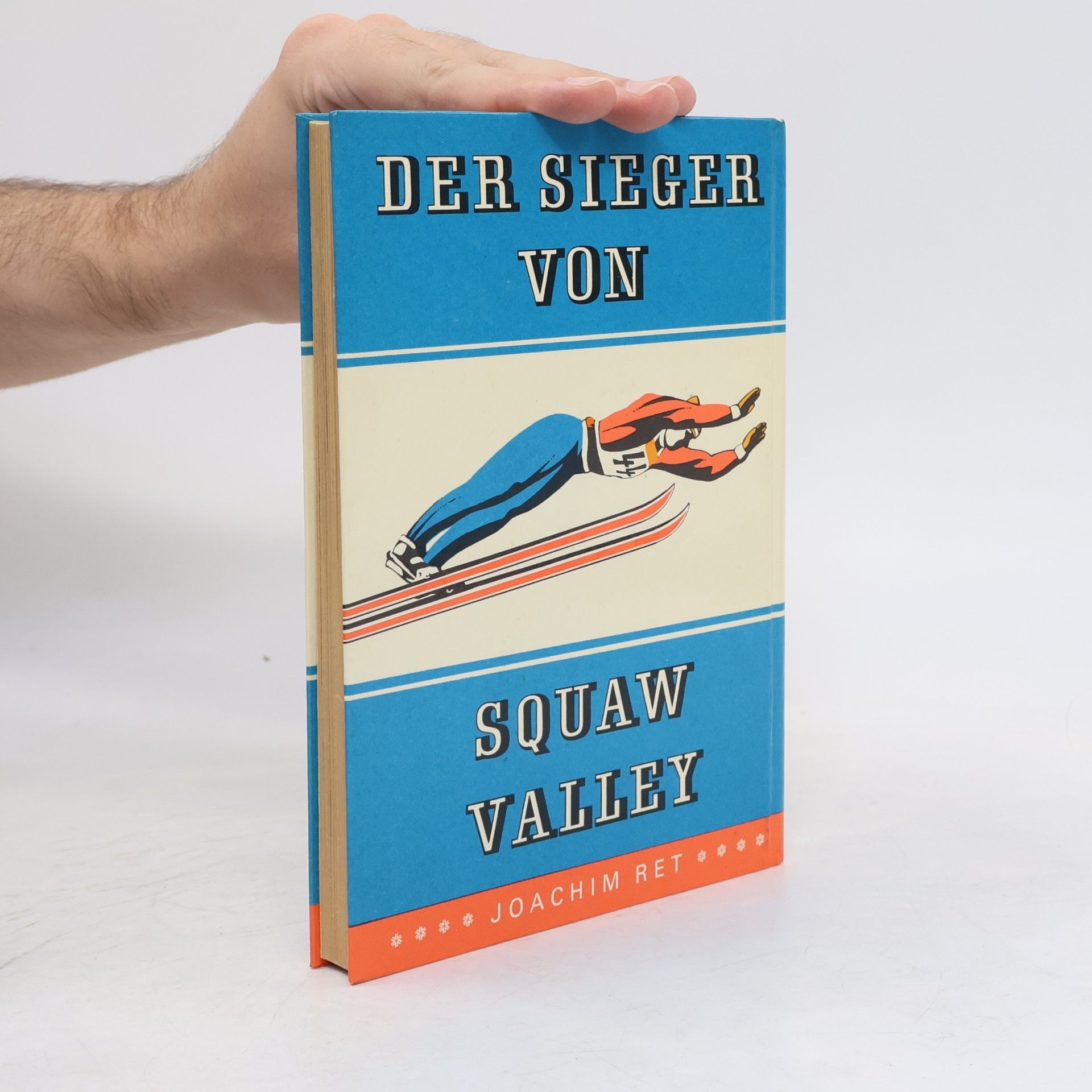 Joachim Ret Der Sieger von Squaw Valley
