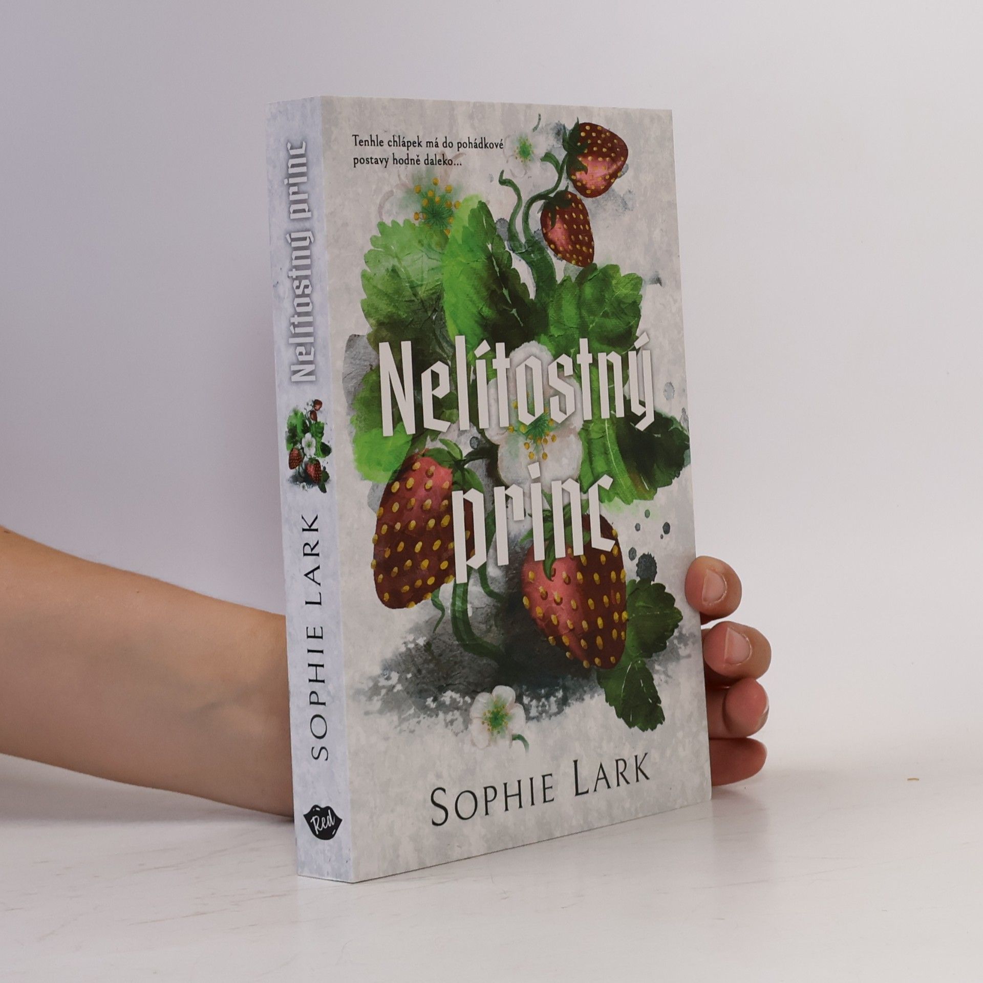 Sophie Lark Nelítostný princ