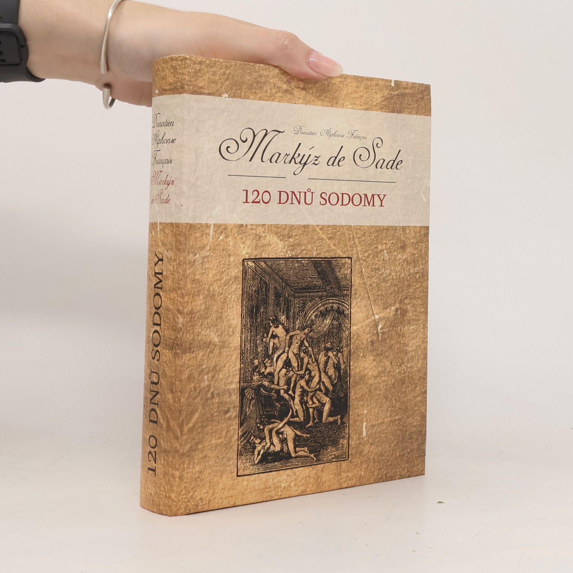 Donatien Alphonse François Sade 120 dnů Sodomy