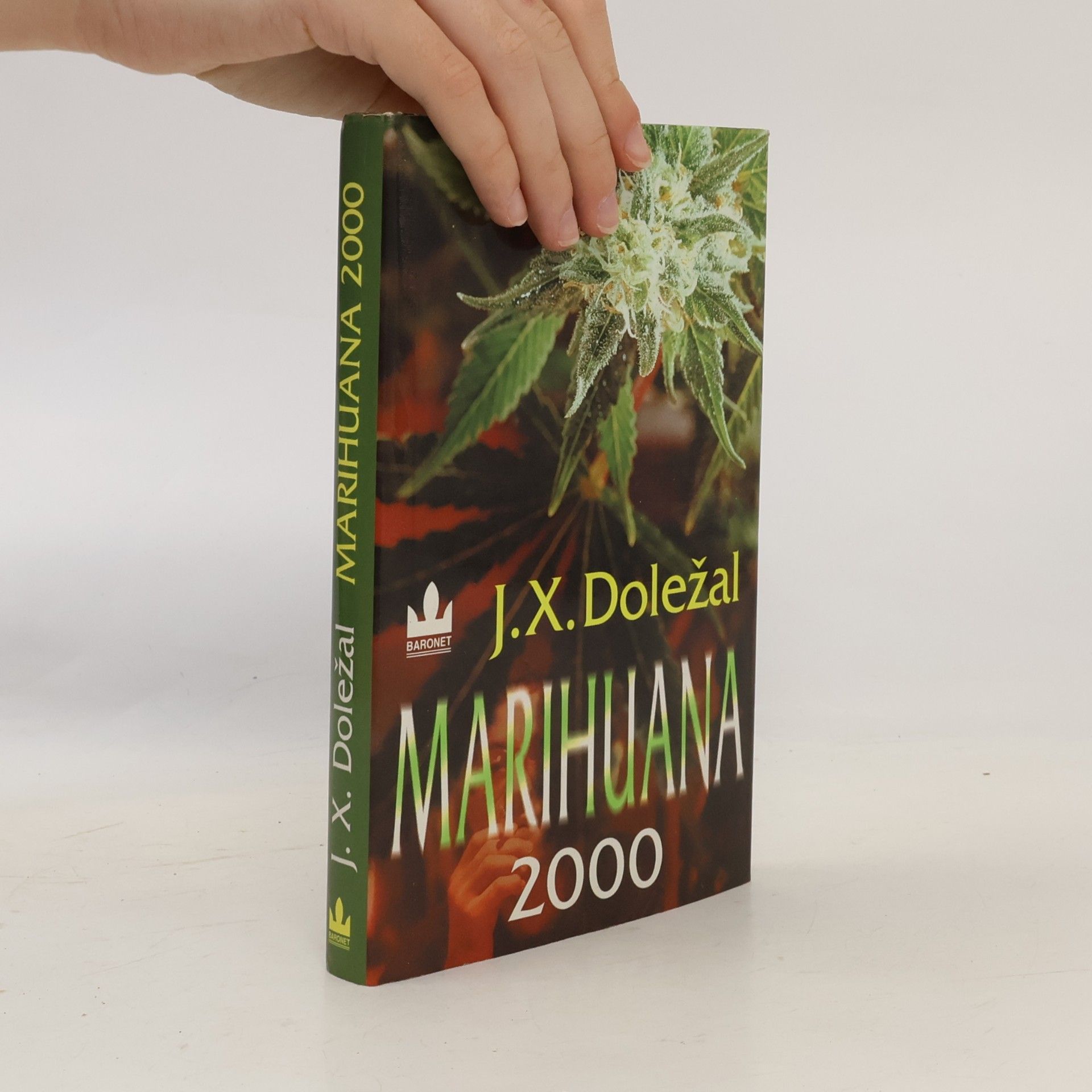 Jiří X. Doležal Marihuana 2000