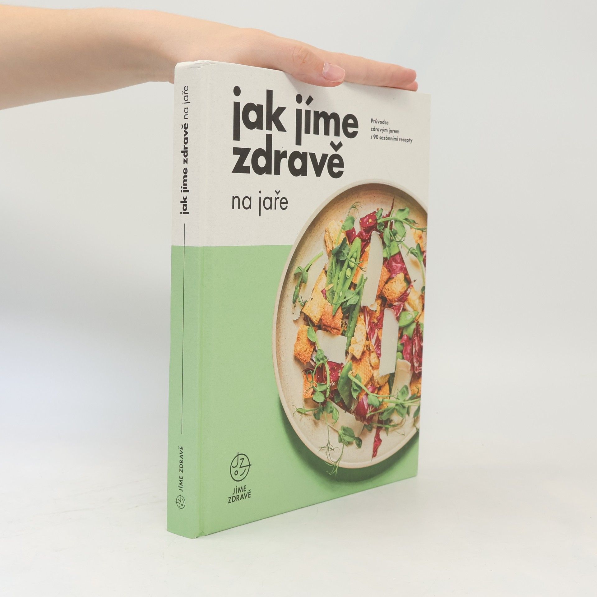 Autorenkollektiv Jak jíme zdravě na jaře