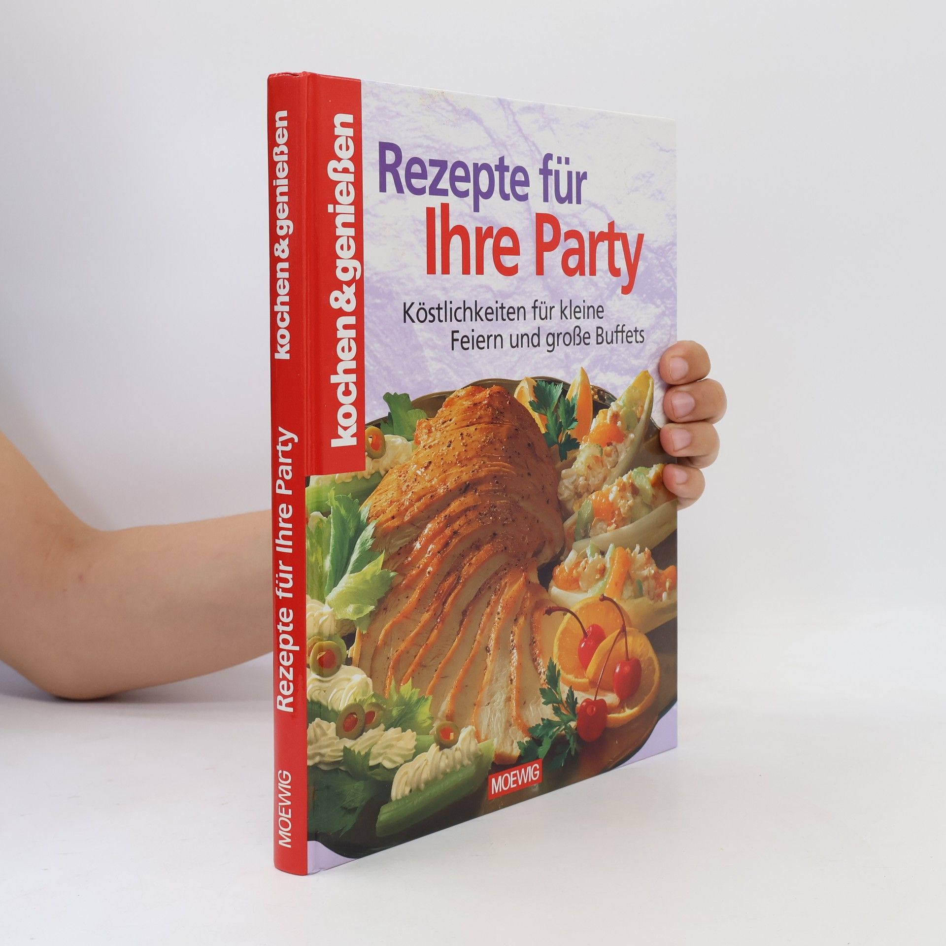 Autorenkollektiv Rezepte für Ihre Party
