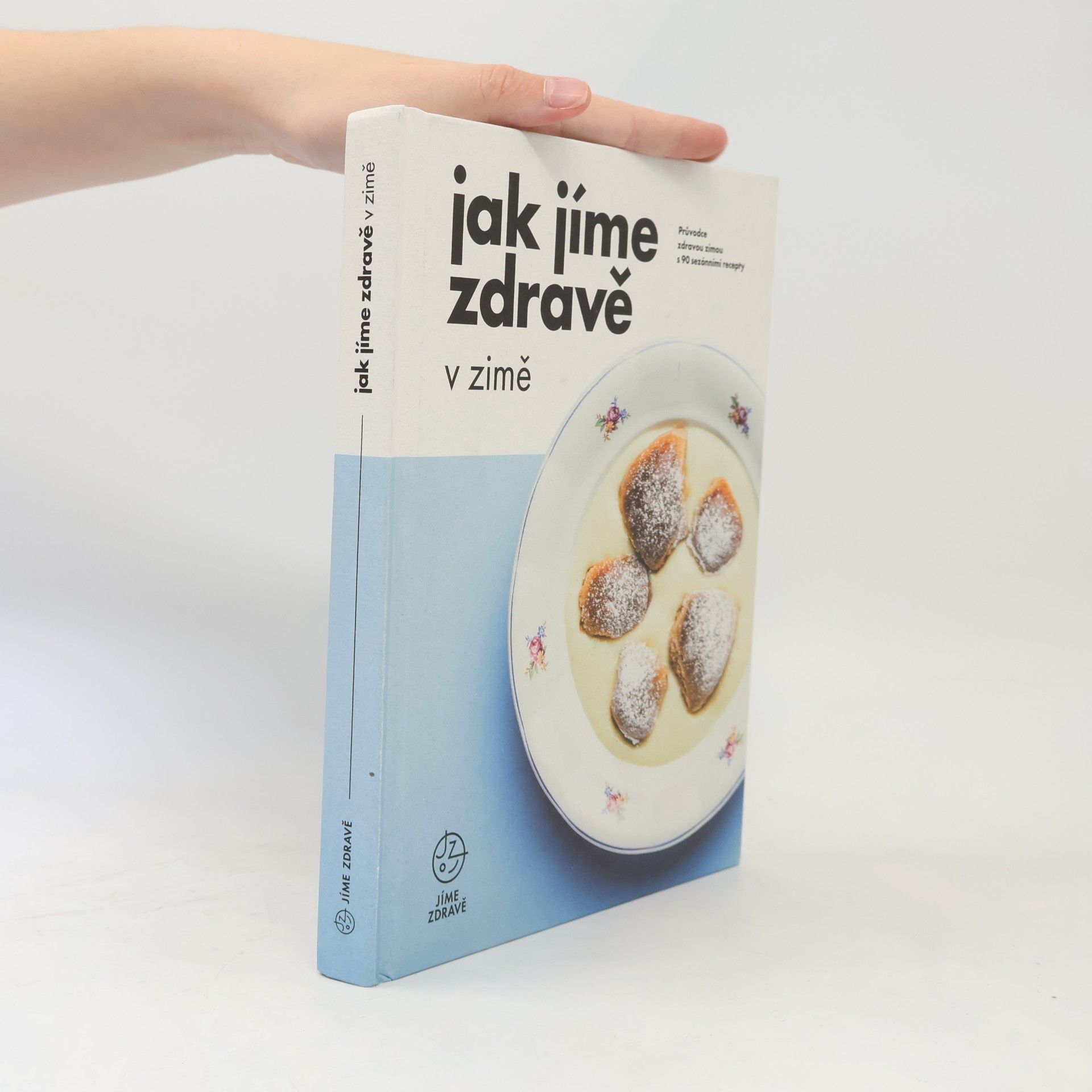 Collectif d'auteurs Jak jíme zdravě v zimě