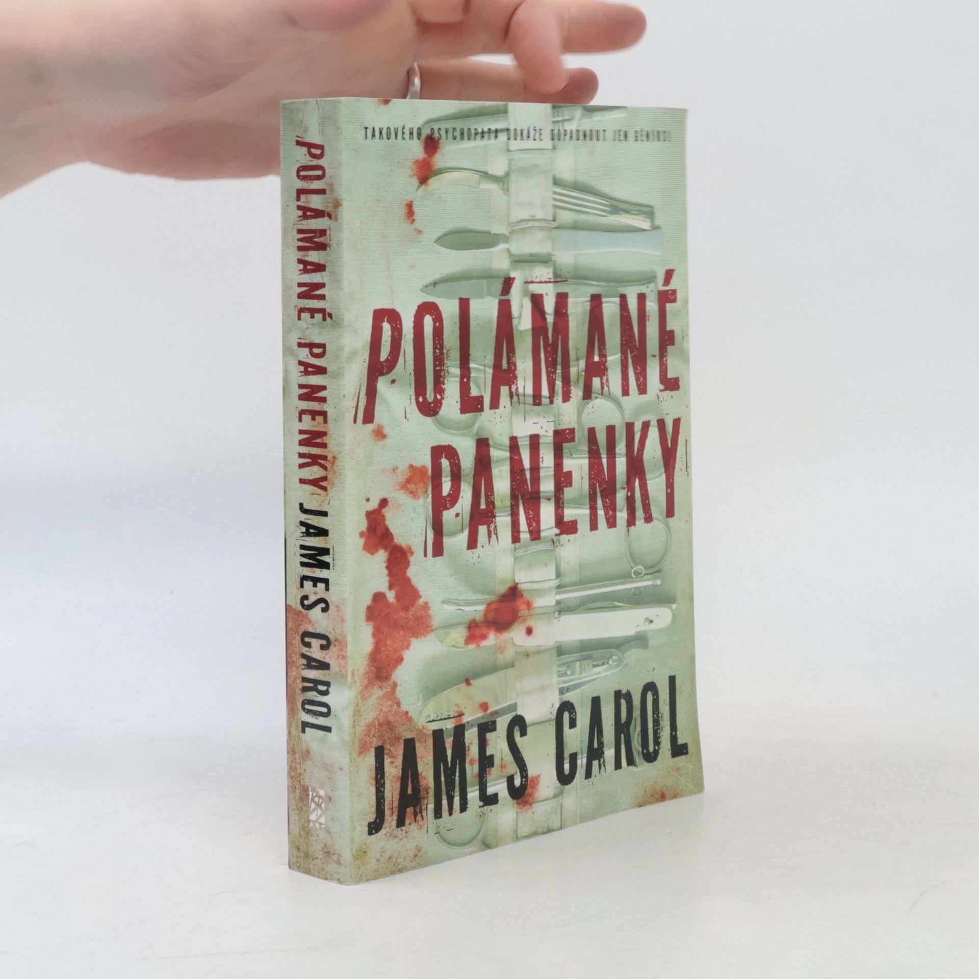 James Carol Polámané panenky