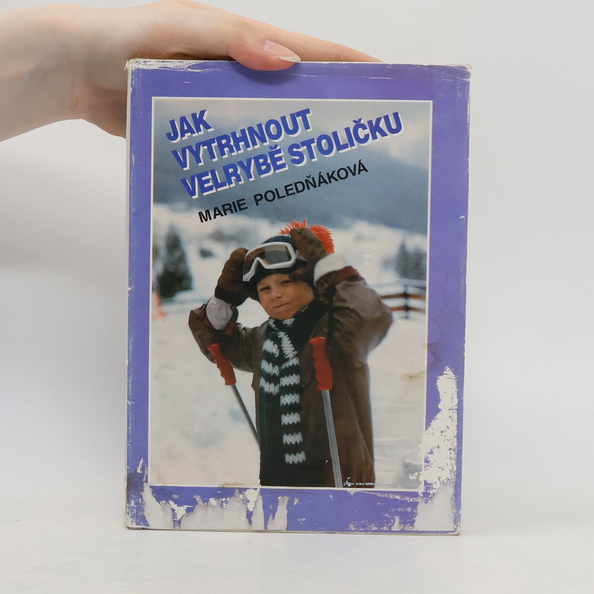 Marie Poledňáková Jak vytrhnout velrybě stoličku