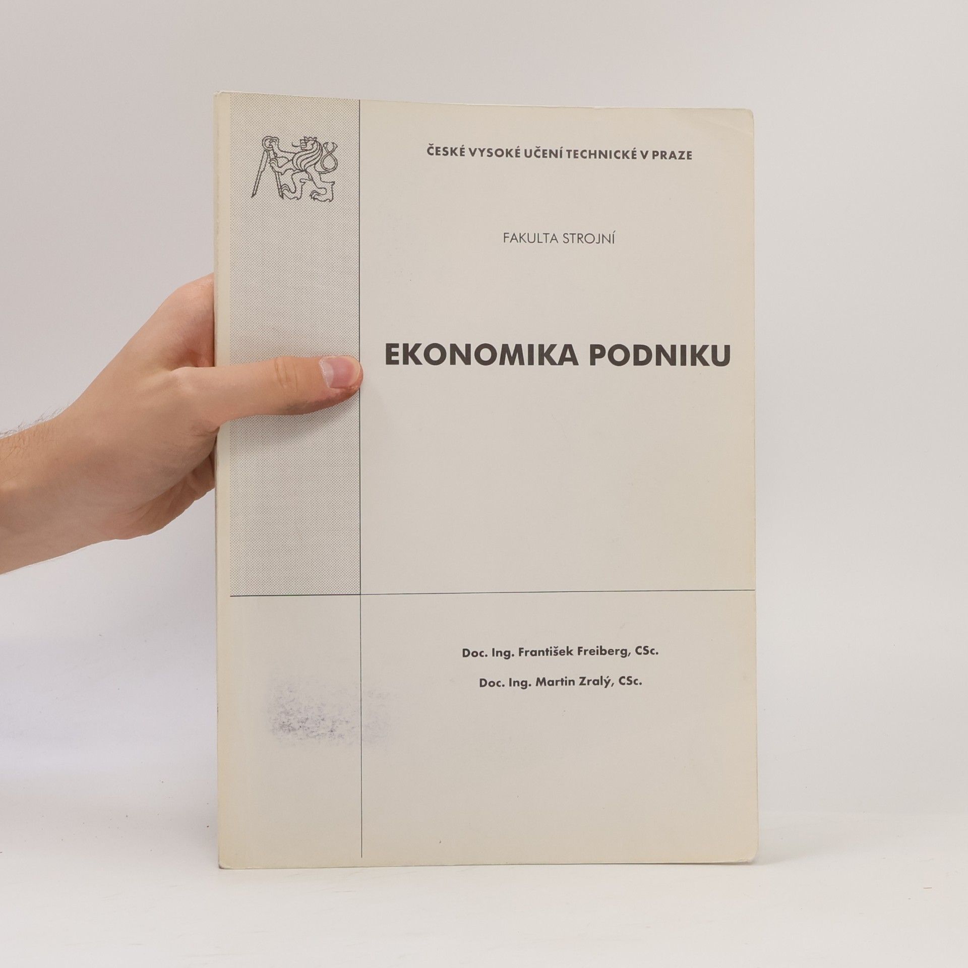 František Freiberg Ekonomika podniku