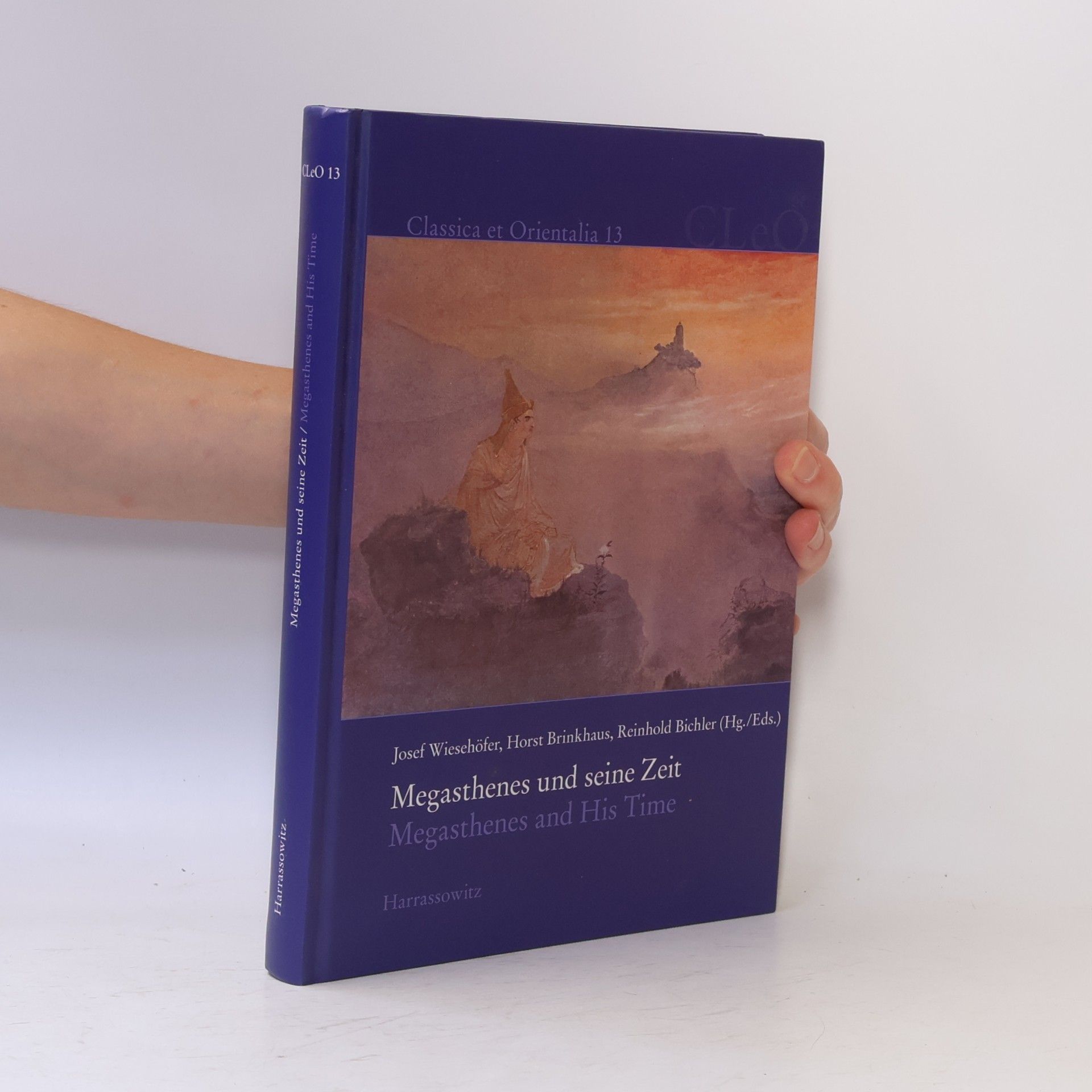 Josef Wiesehöfer Megasthenes und seine Zeit