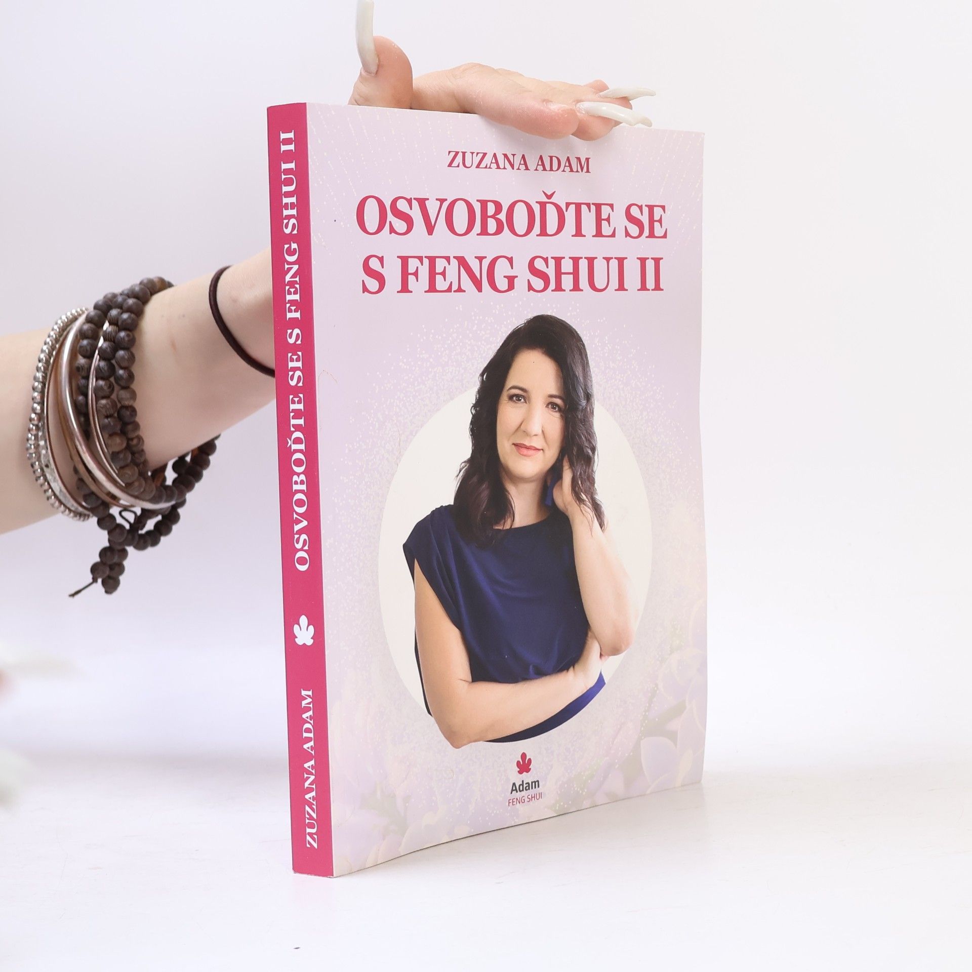 Zuzana Adam Osvoboďte se s Feng Shui II