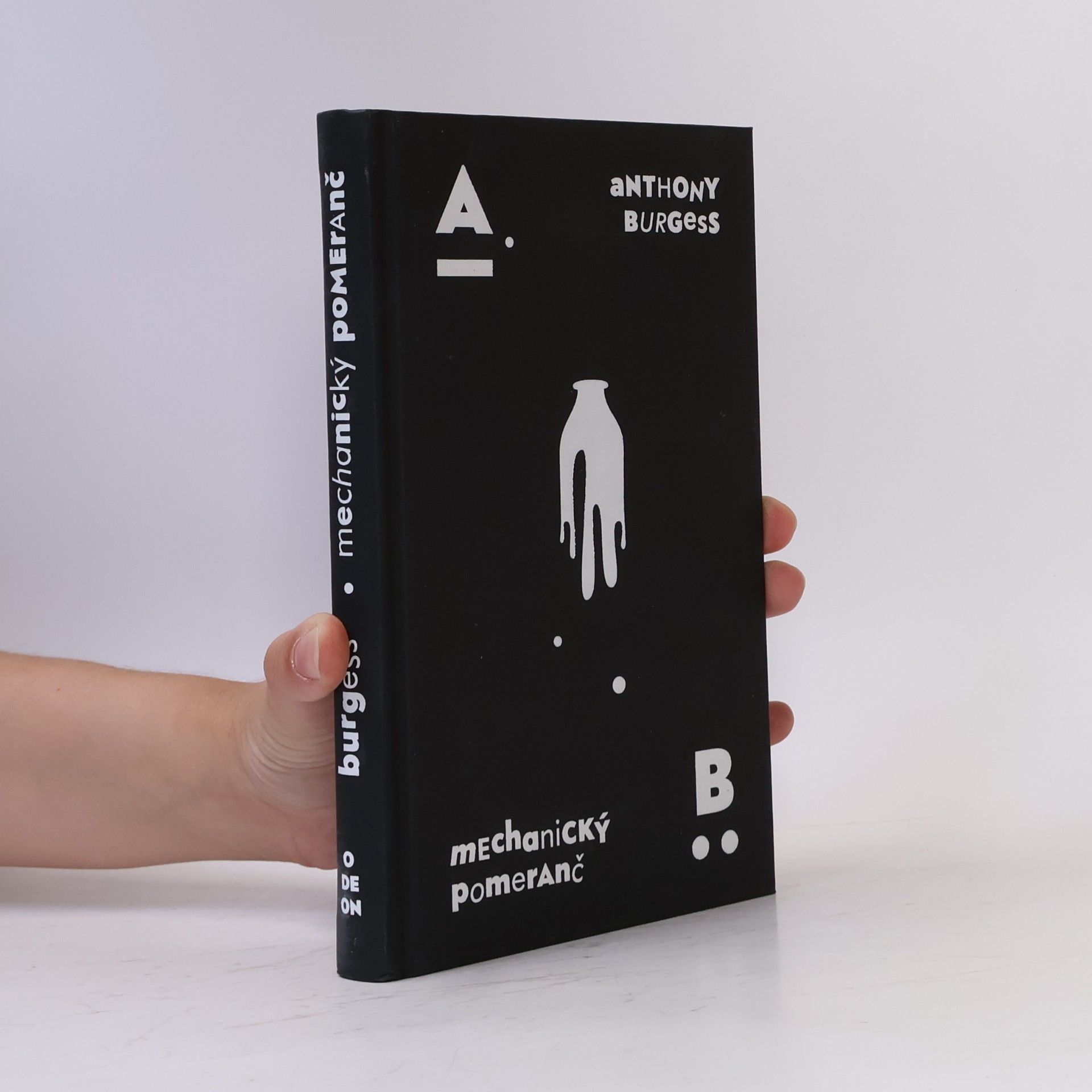Anthony Burgess Mechanický pomeranč