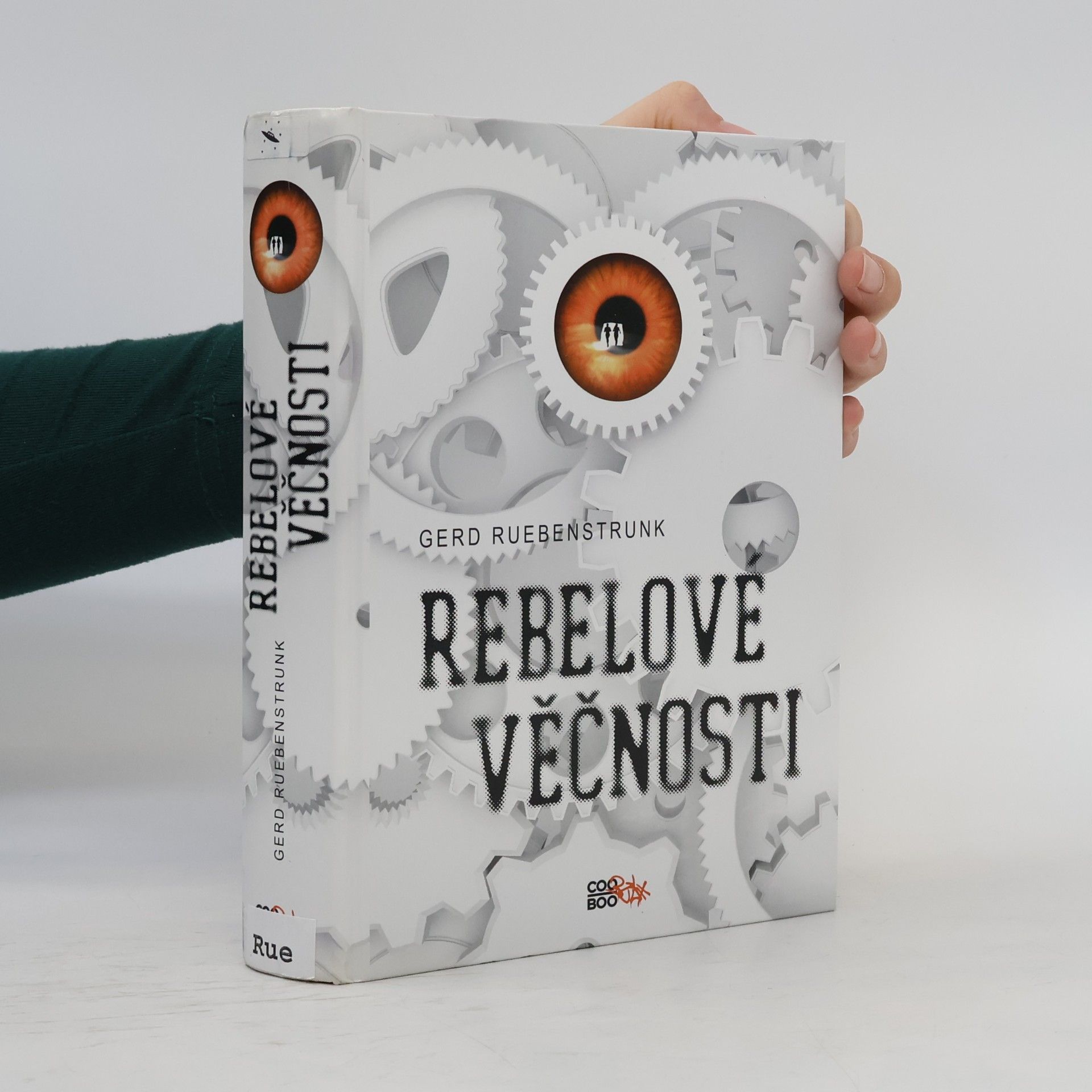 Gerd Ruebenstrunk Rebelové věčnosti