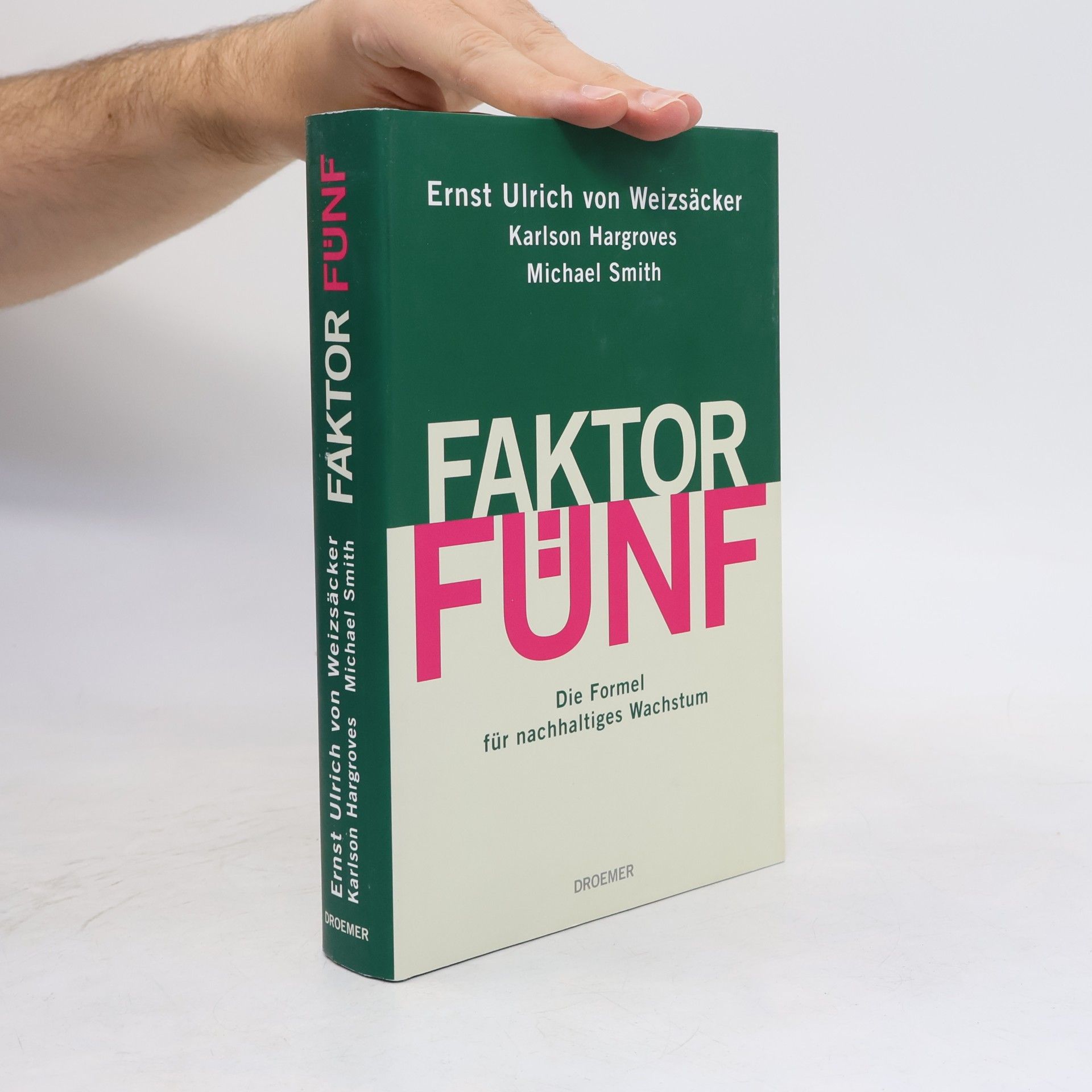 Ernst Ulrich von Weizsäcker Faktor Fünf