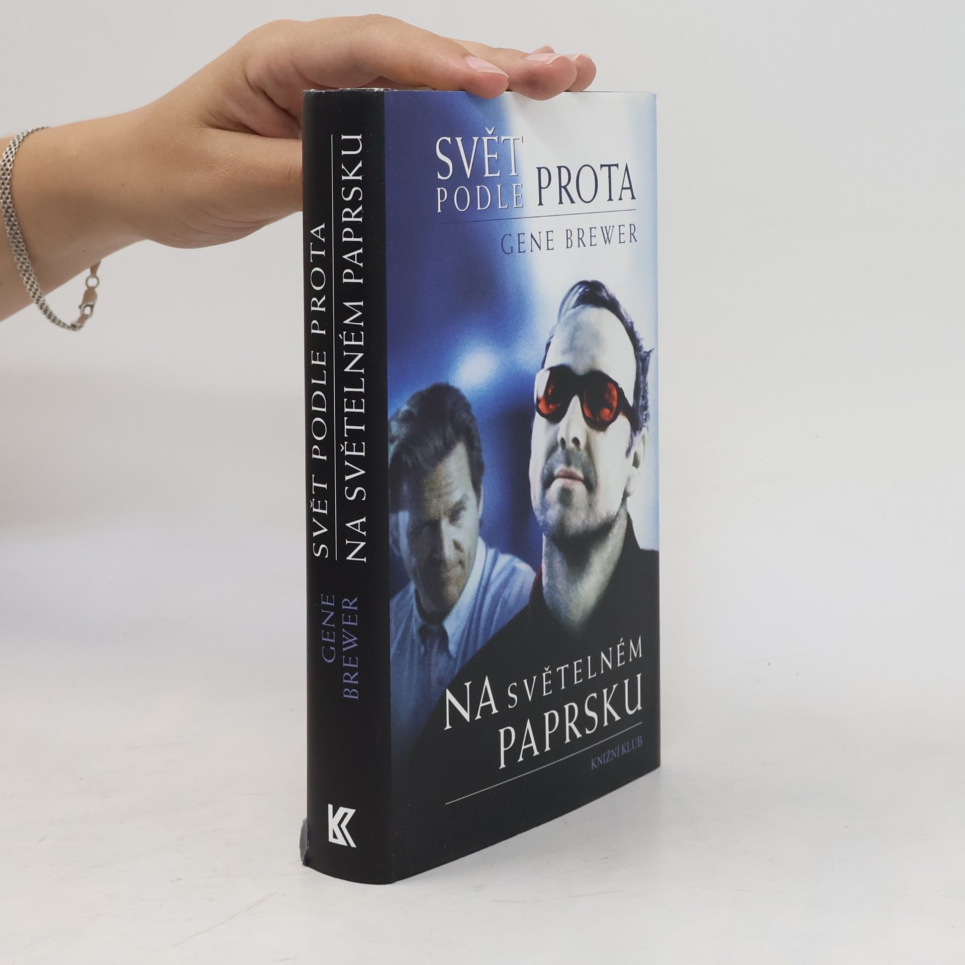 Gene Brewer Svět podle prota ; Na světelném paprsku