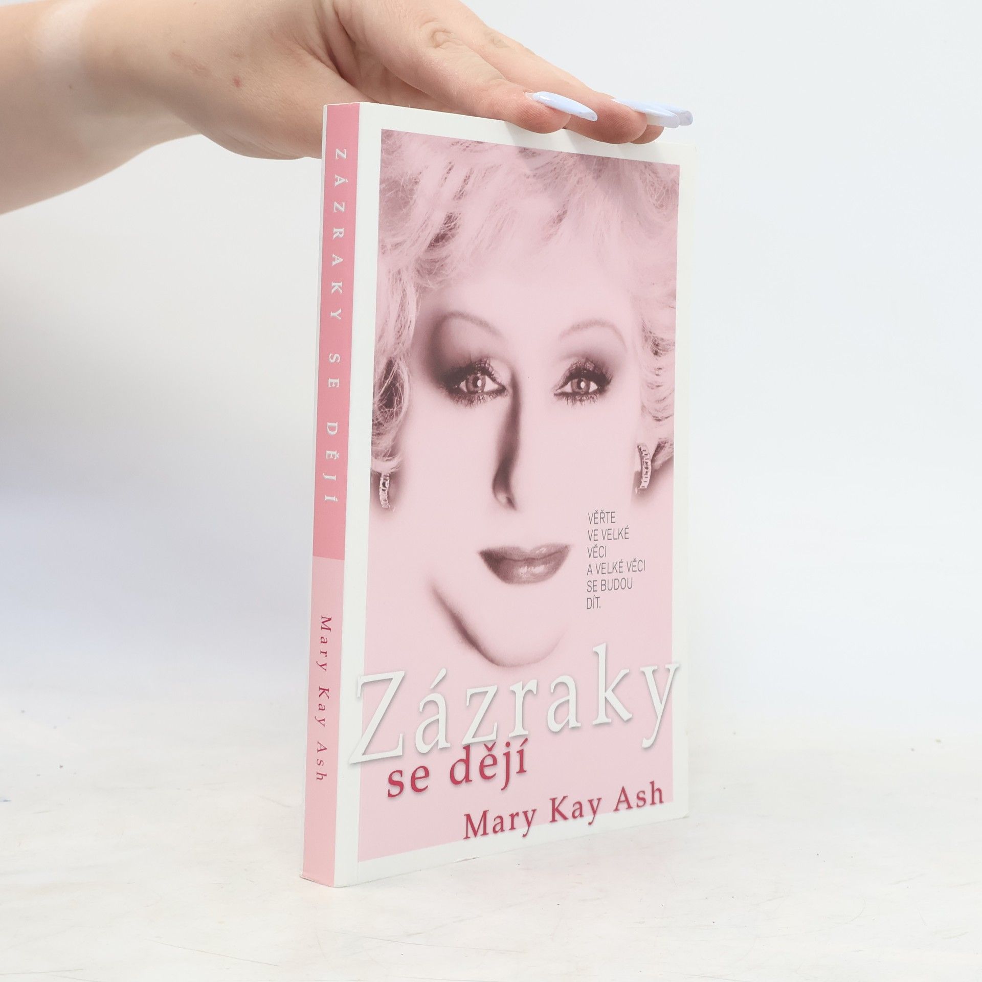 Mary Kay Ash Zázraky se dějí