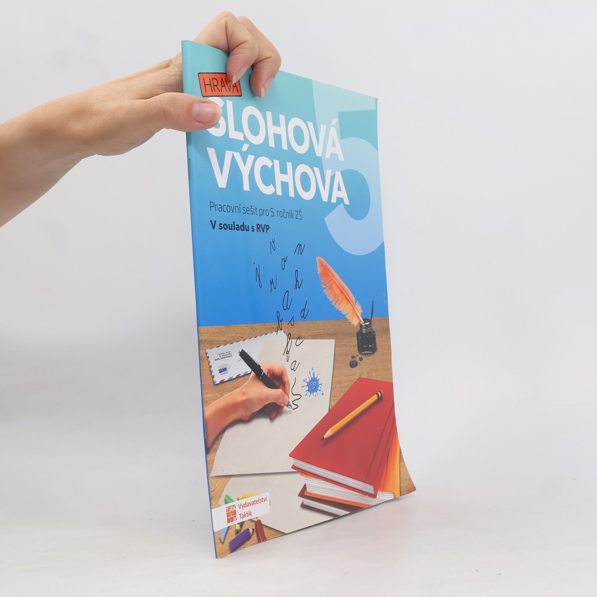 Veronika Svobodová Hravá slohová výchova 5 : pracovní sešit pro 5. ročník ZŠ