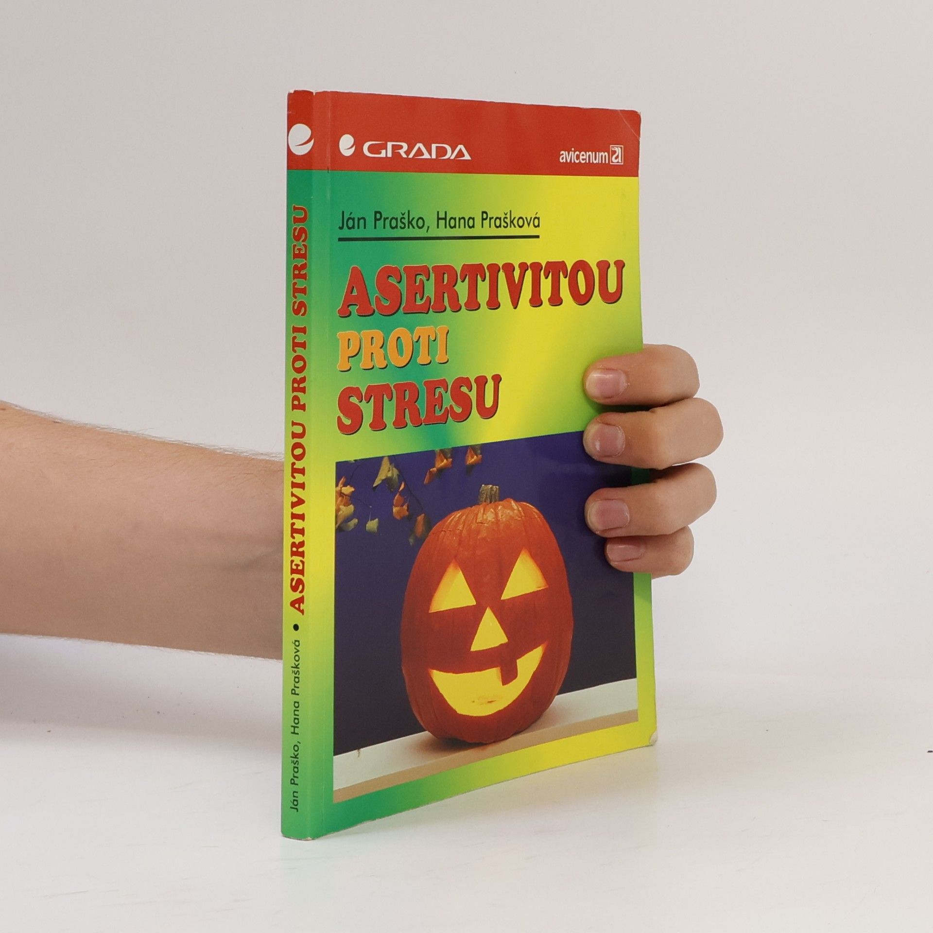 Ján Praško Asertivitou proti stresu