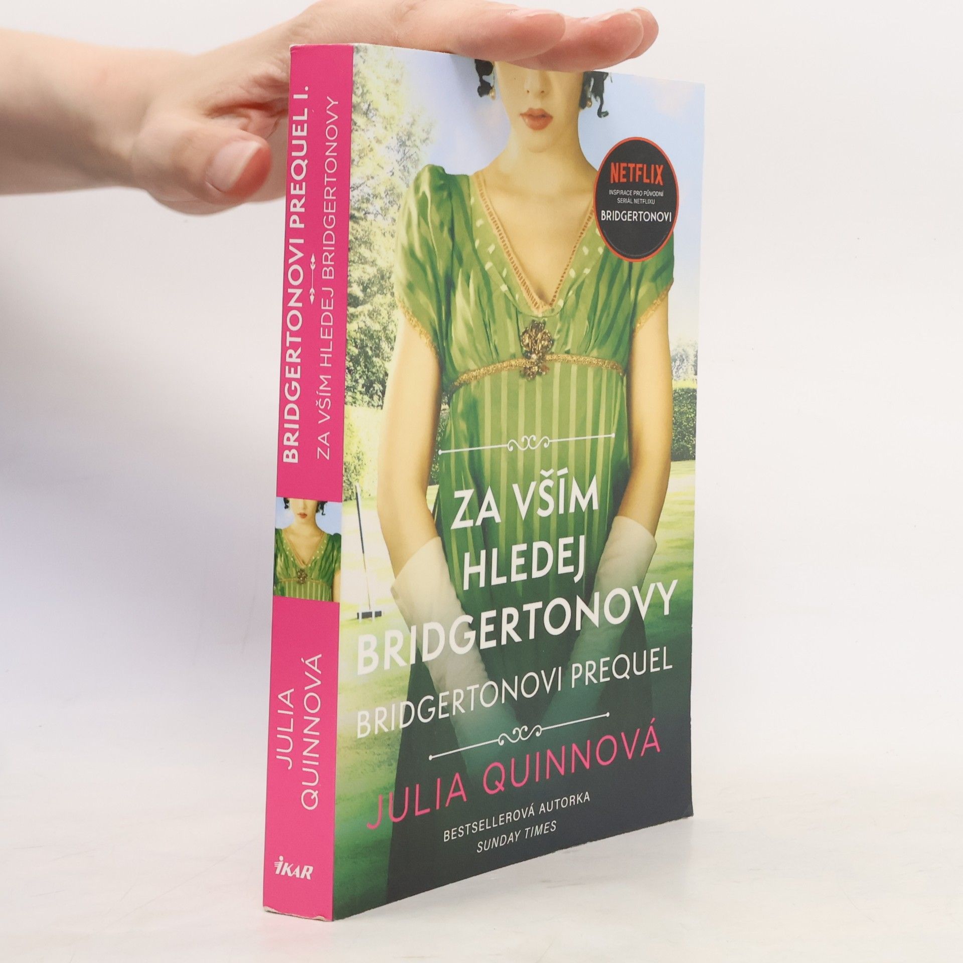 Julie Quinnová Za vším hledej Bridgertonovy
